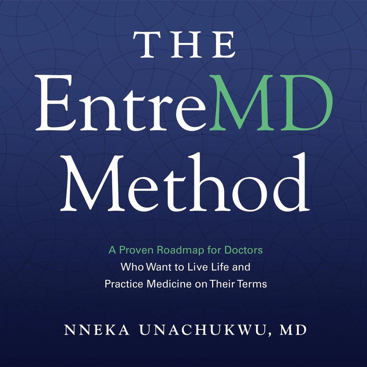 The EntreMD Method