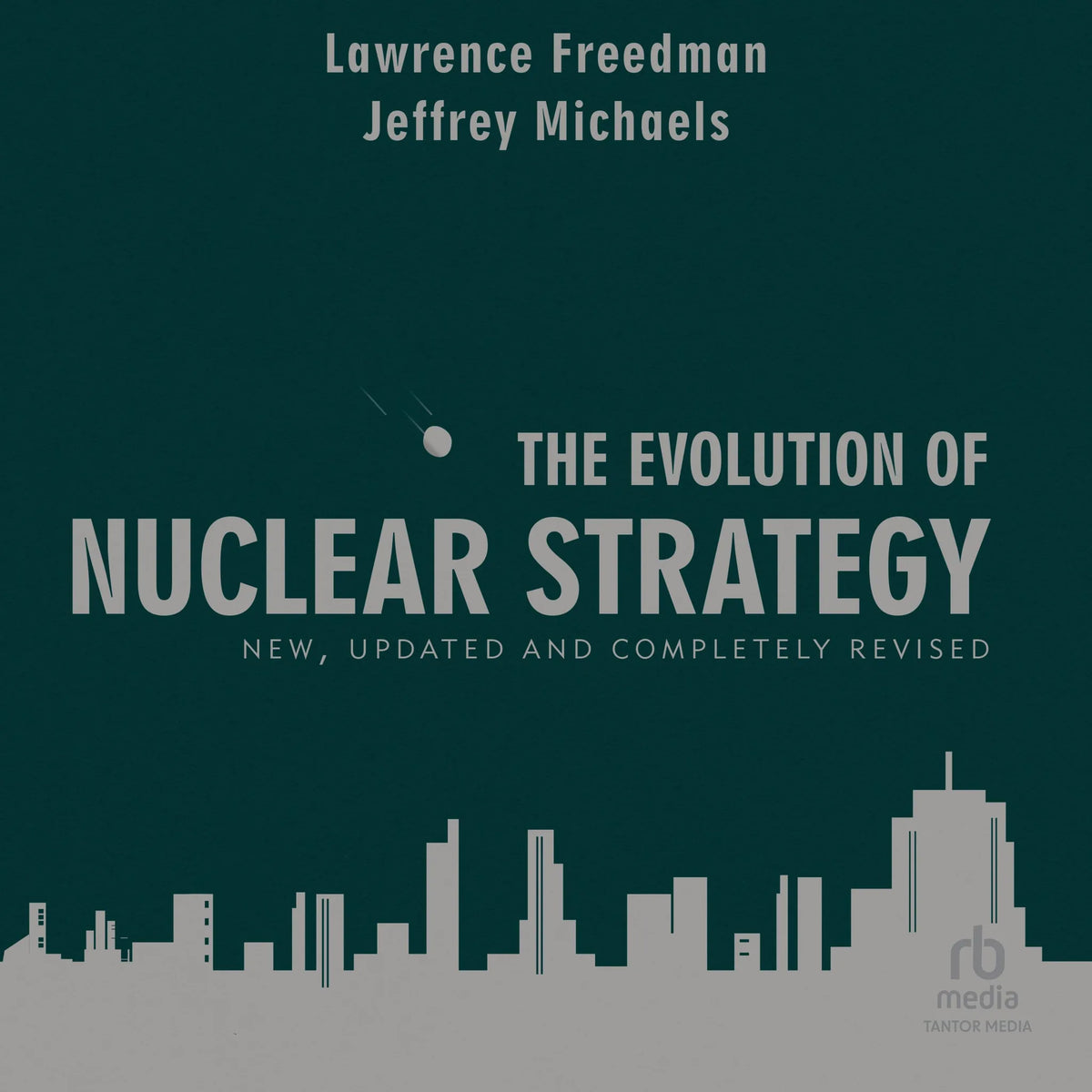 The Evolution of Nuclear Strategy