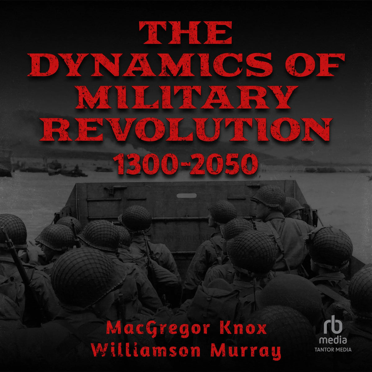 The Dynamics of Military Revolution, 1300–2050