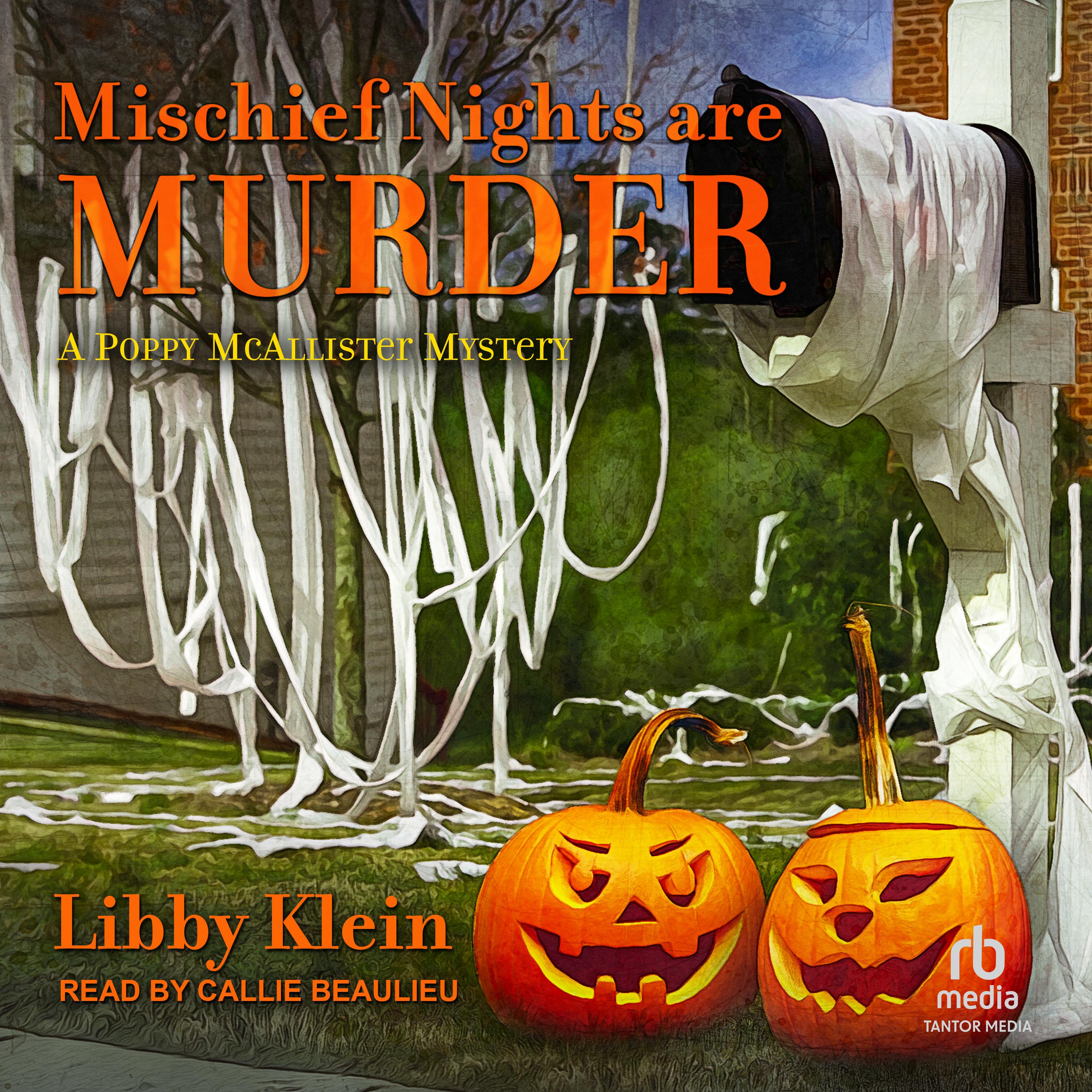 Mischief Nights are Murder