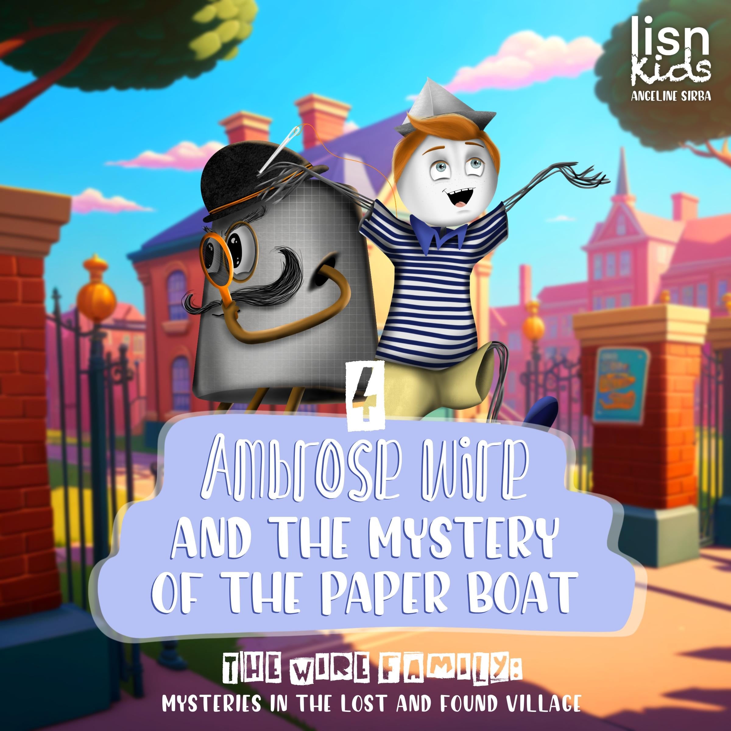 Ambrose Wire and the Mystery of the Paper Boat