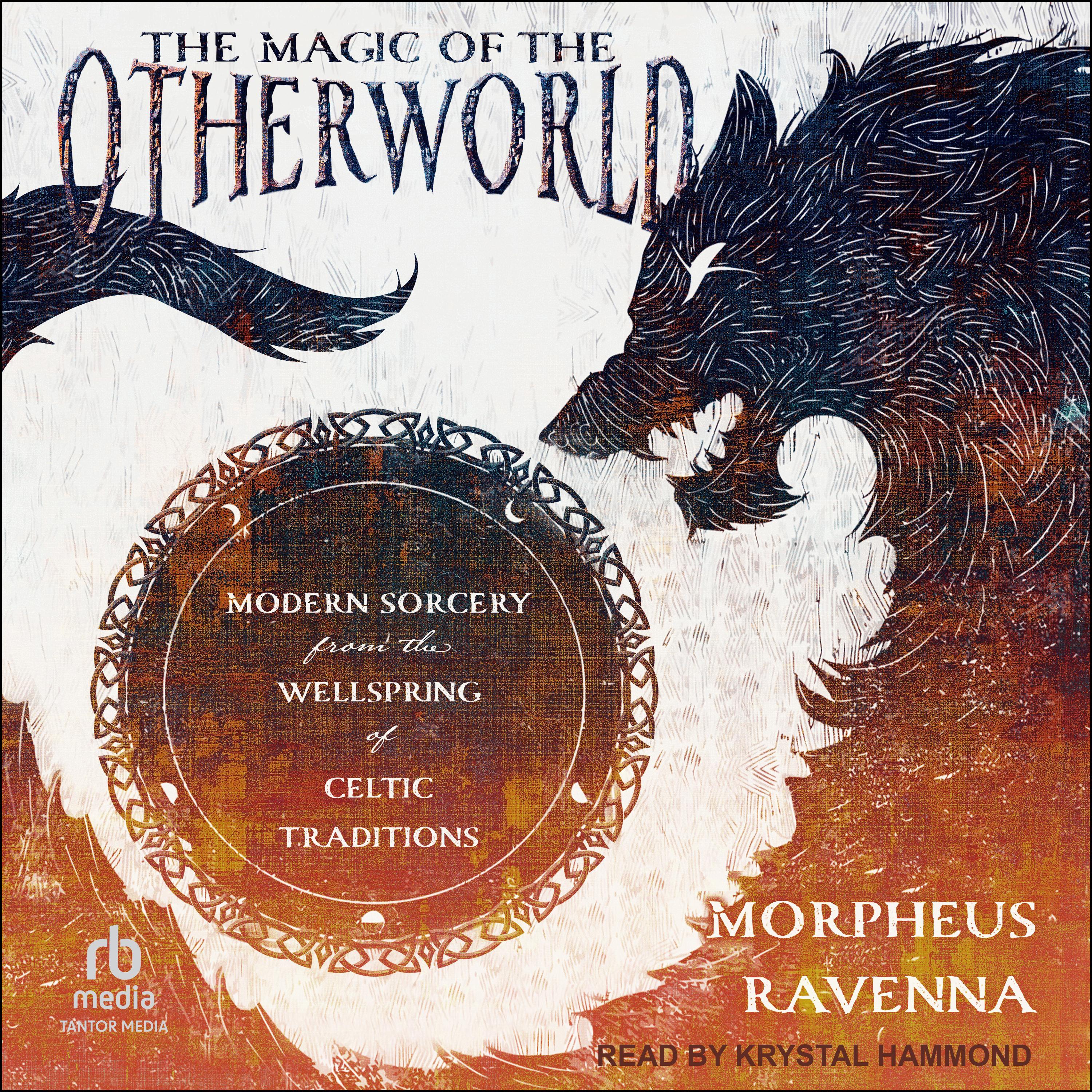 The Magic of the Otherworld