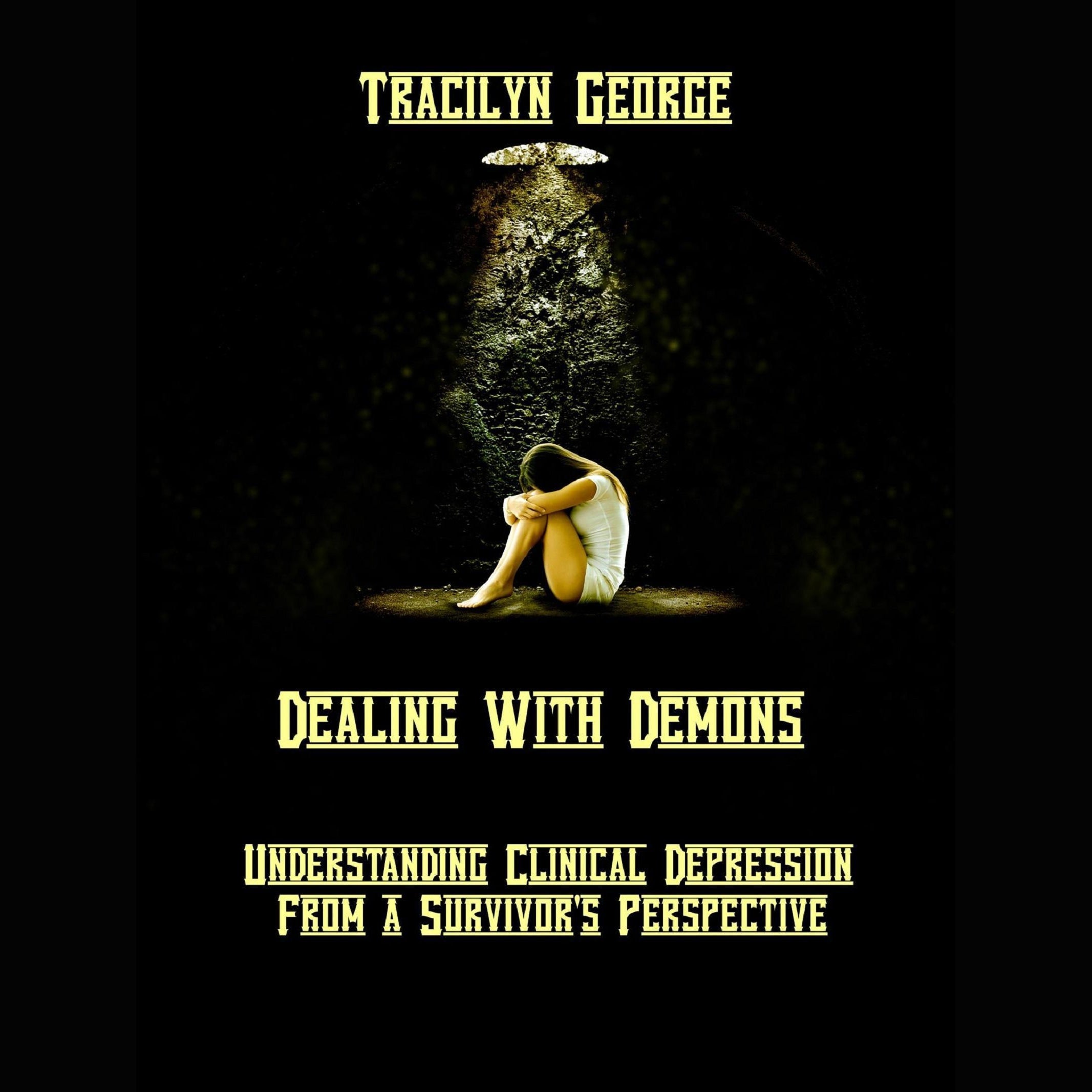 Dealing with Demons