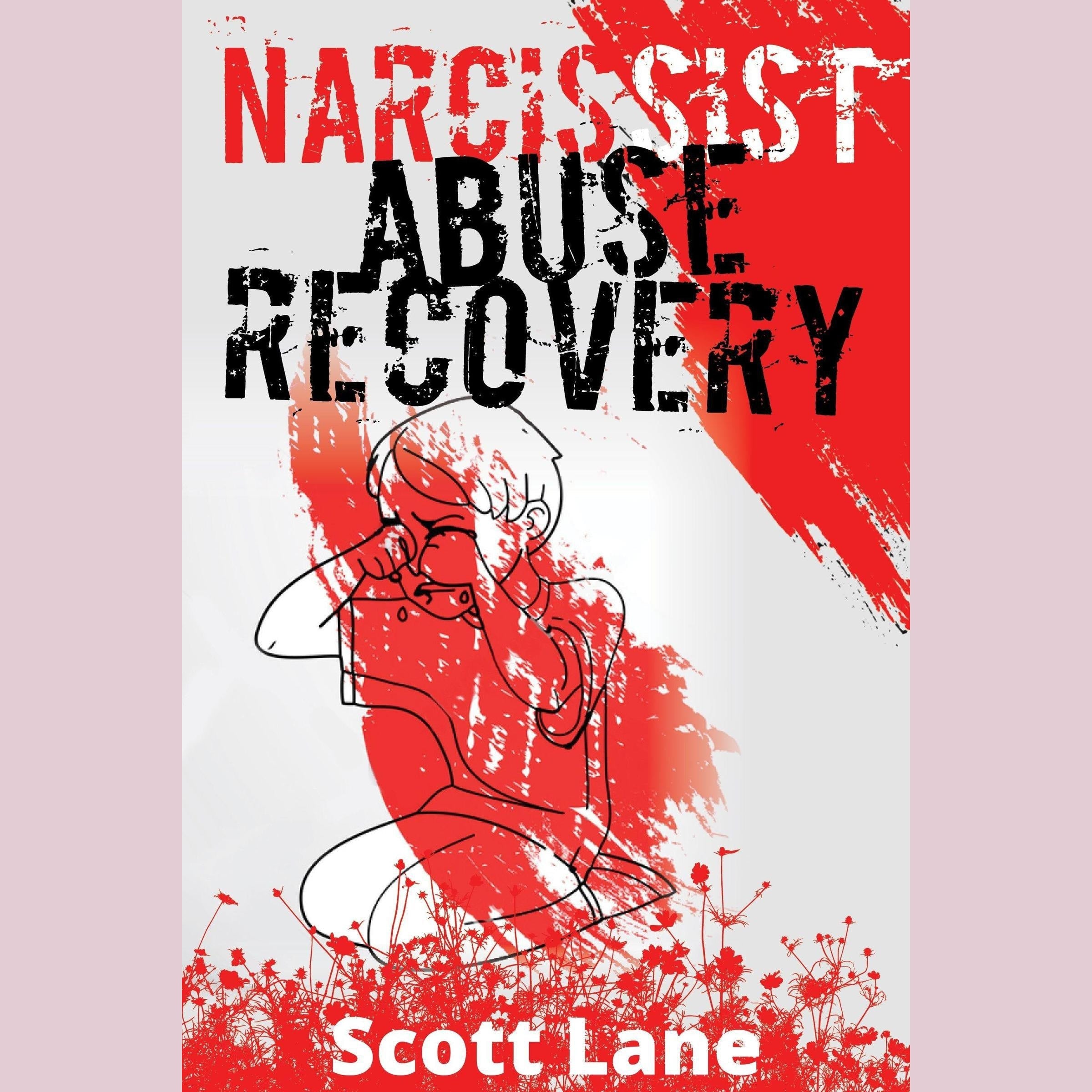 Narcissist Abuse Recovery