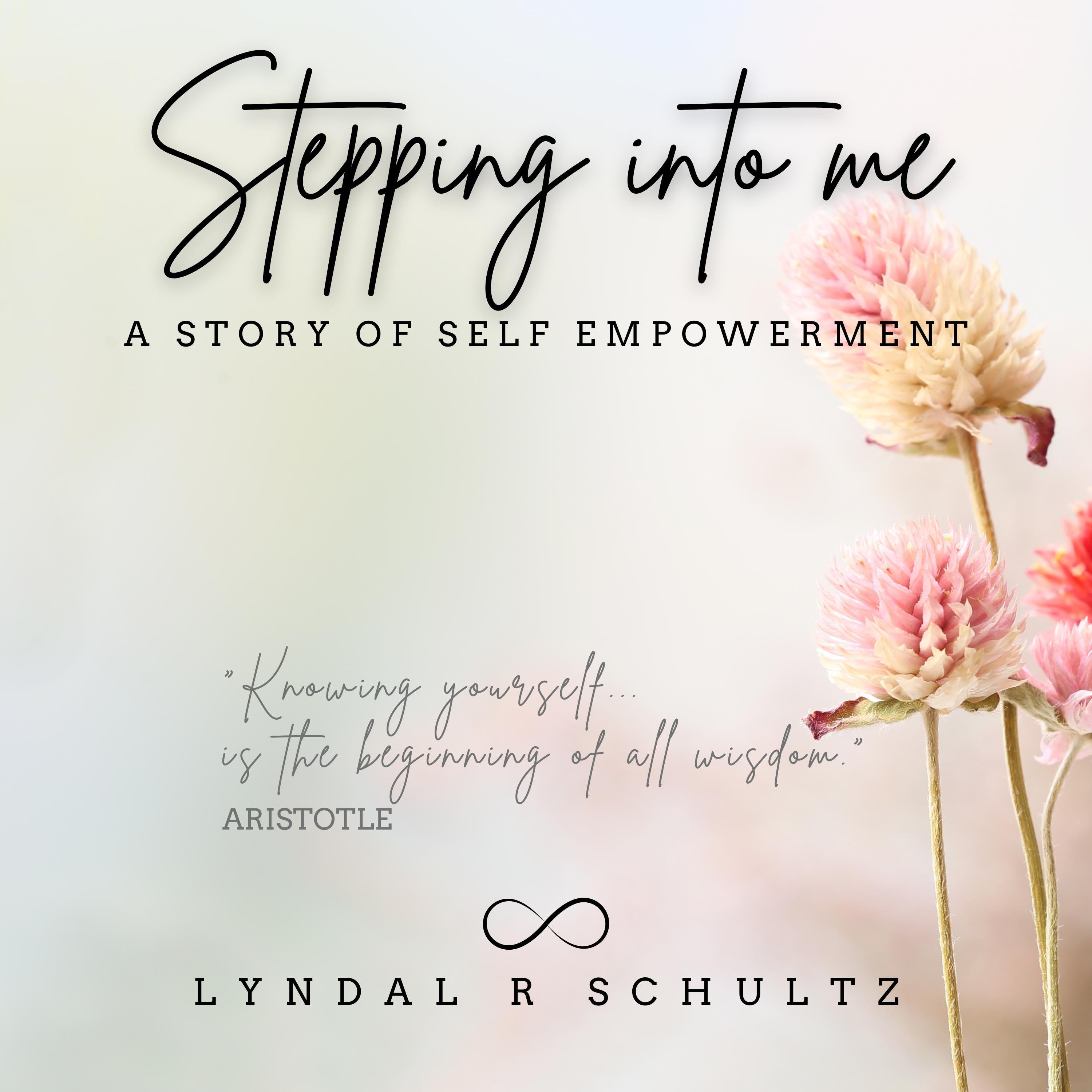 Stepping Into Me