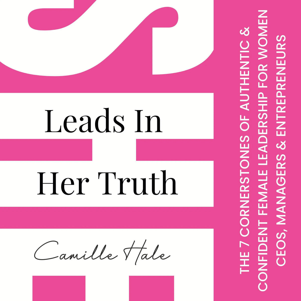She Leads In Her Truth