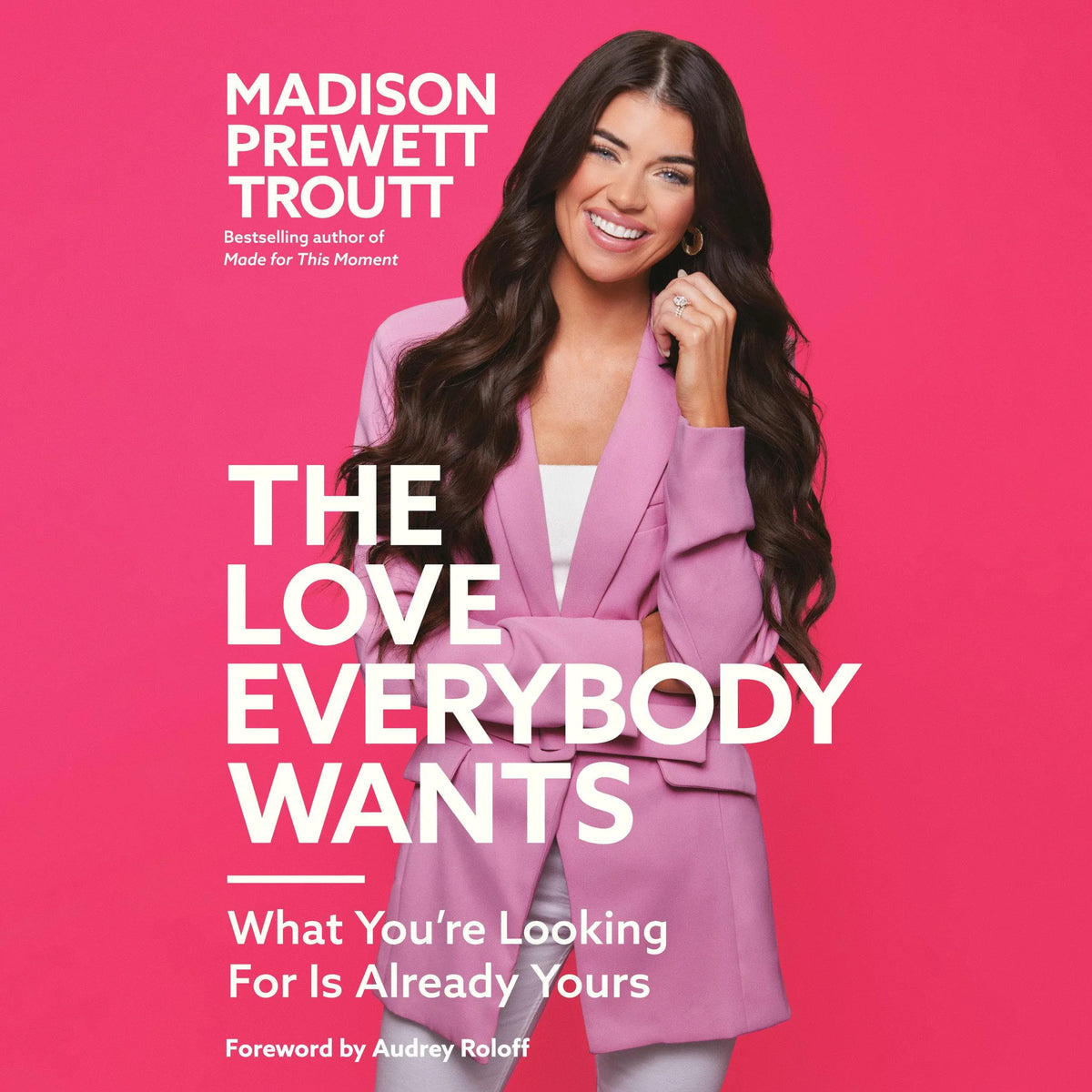 The Love Everybody Wants