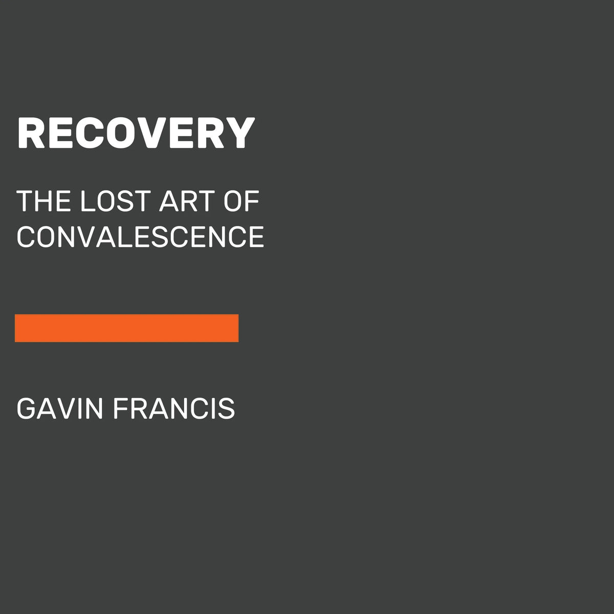Recovery