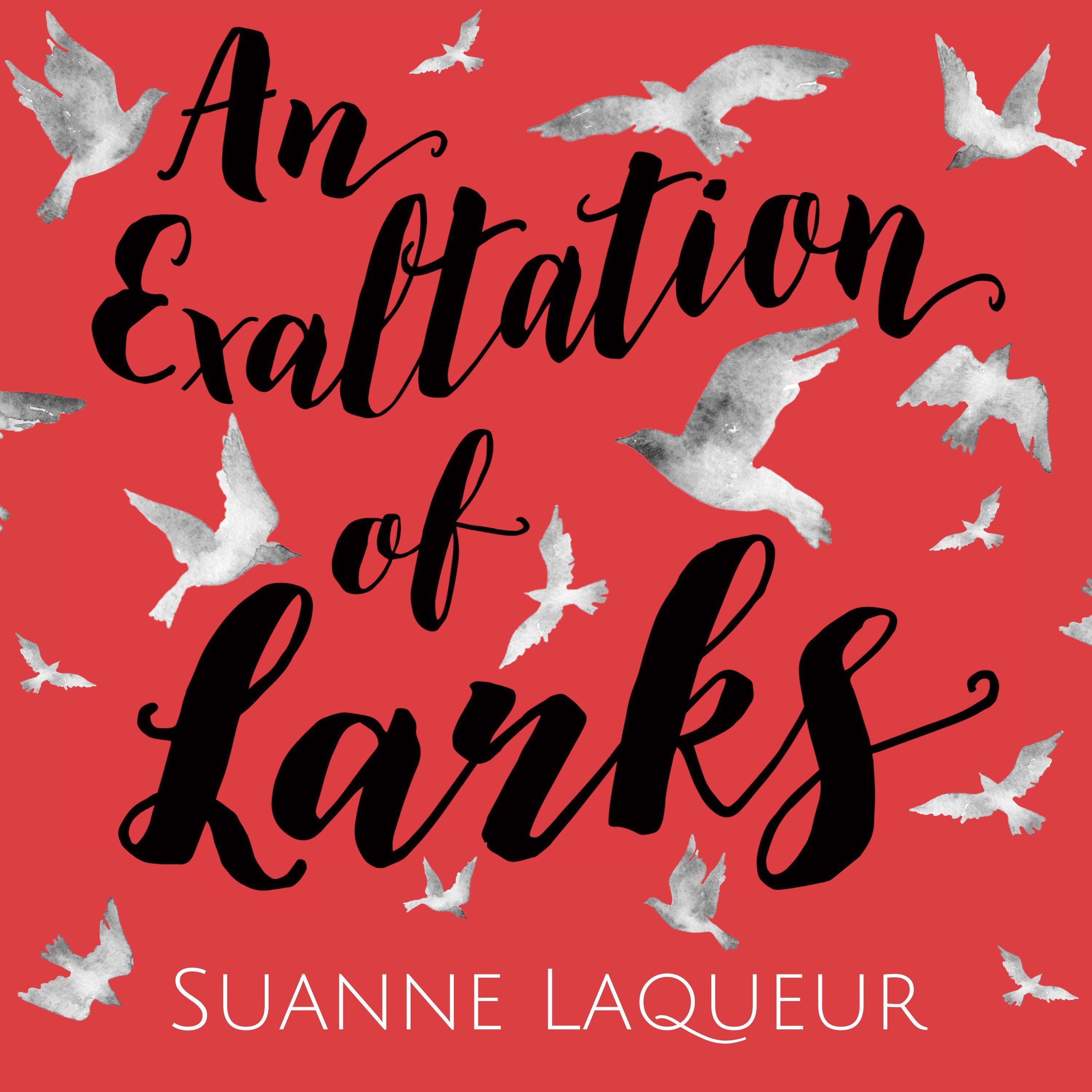 An Exaltation of Larks