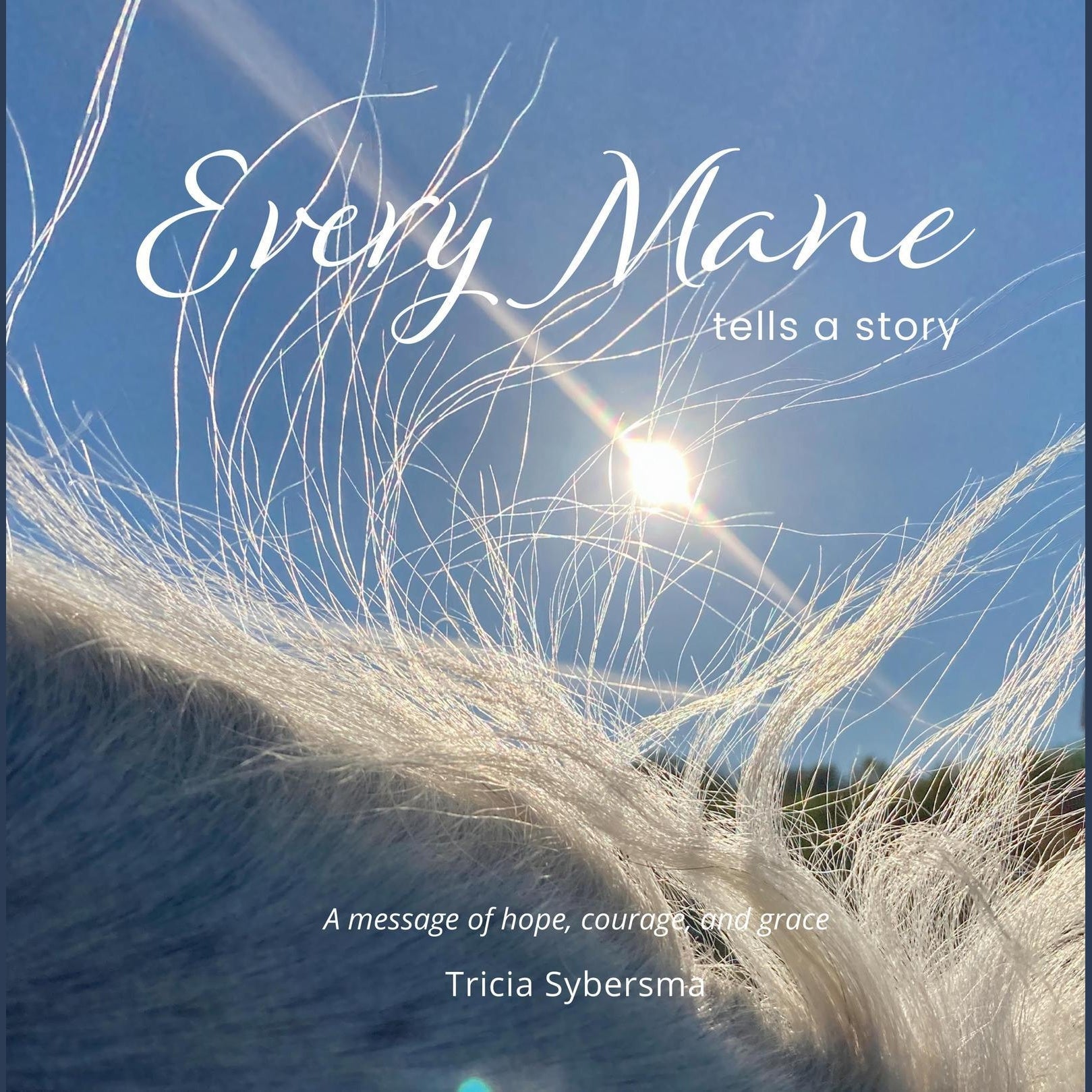 Every Mane Tells a Story