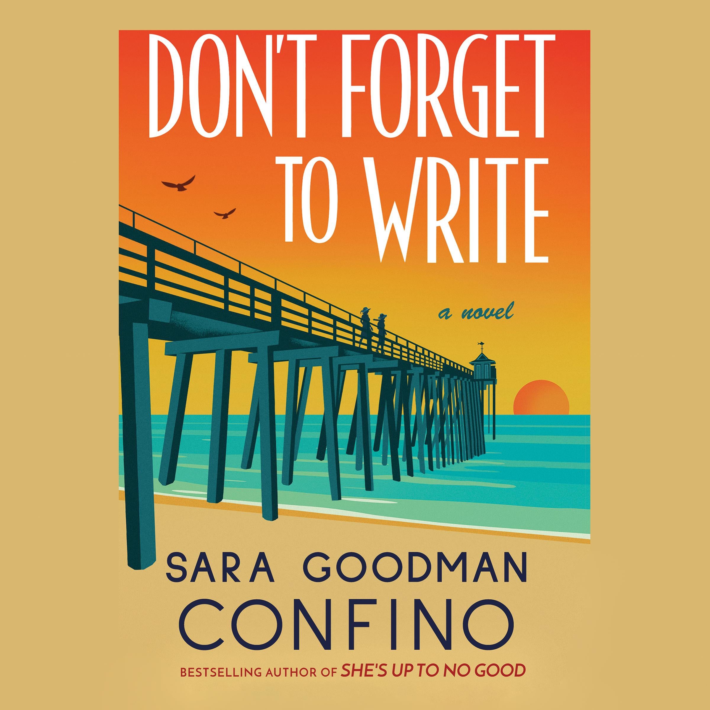 Don't Forget to Write