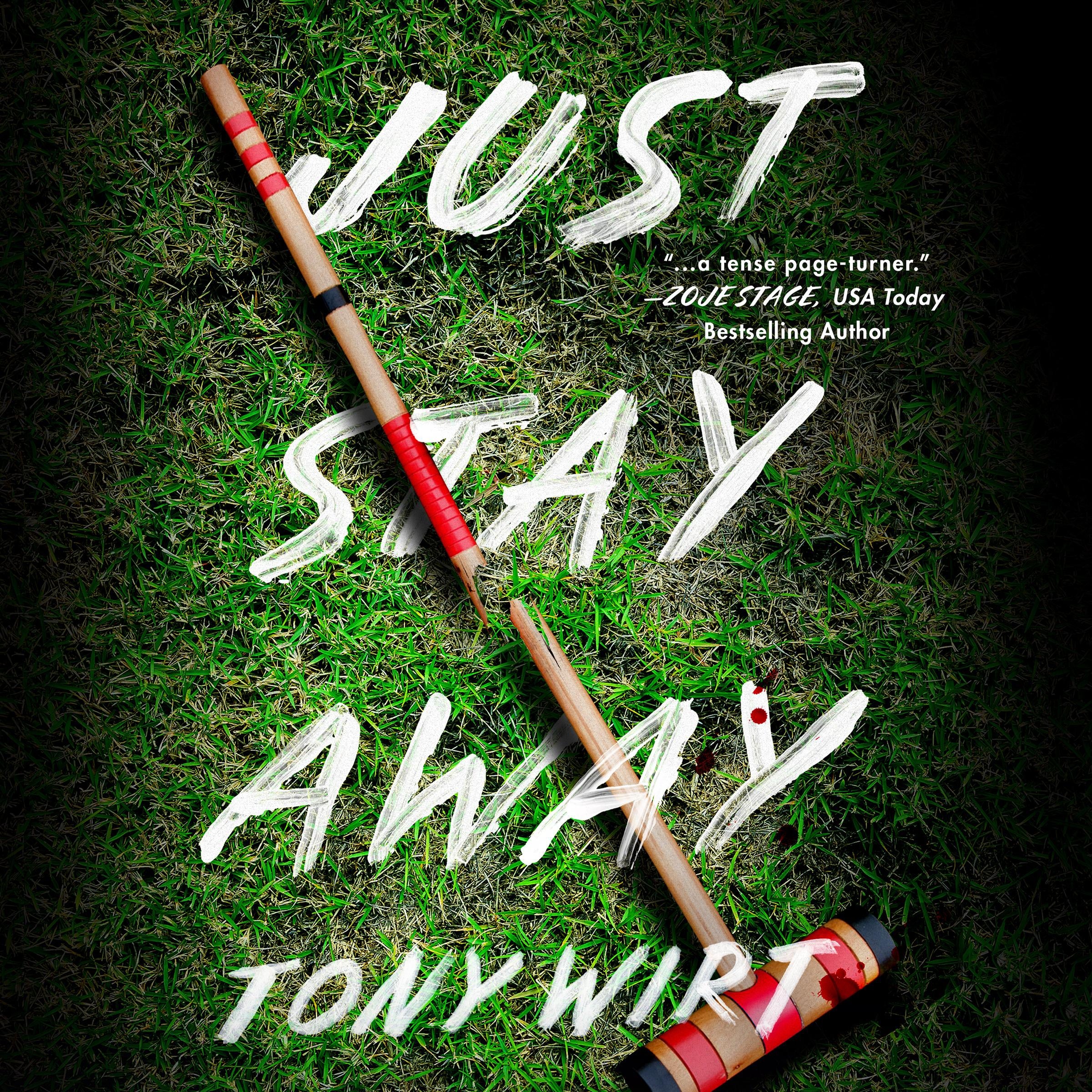 Just Stay Away