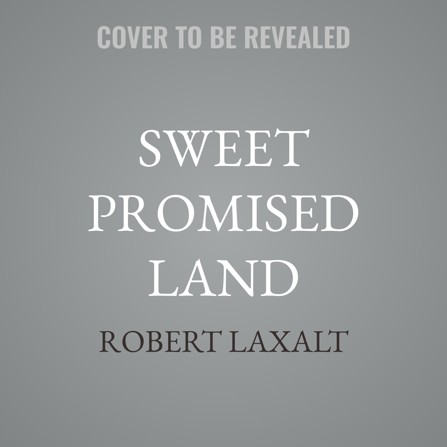 Sweet Promised Land