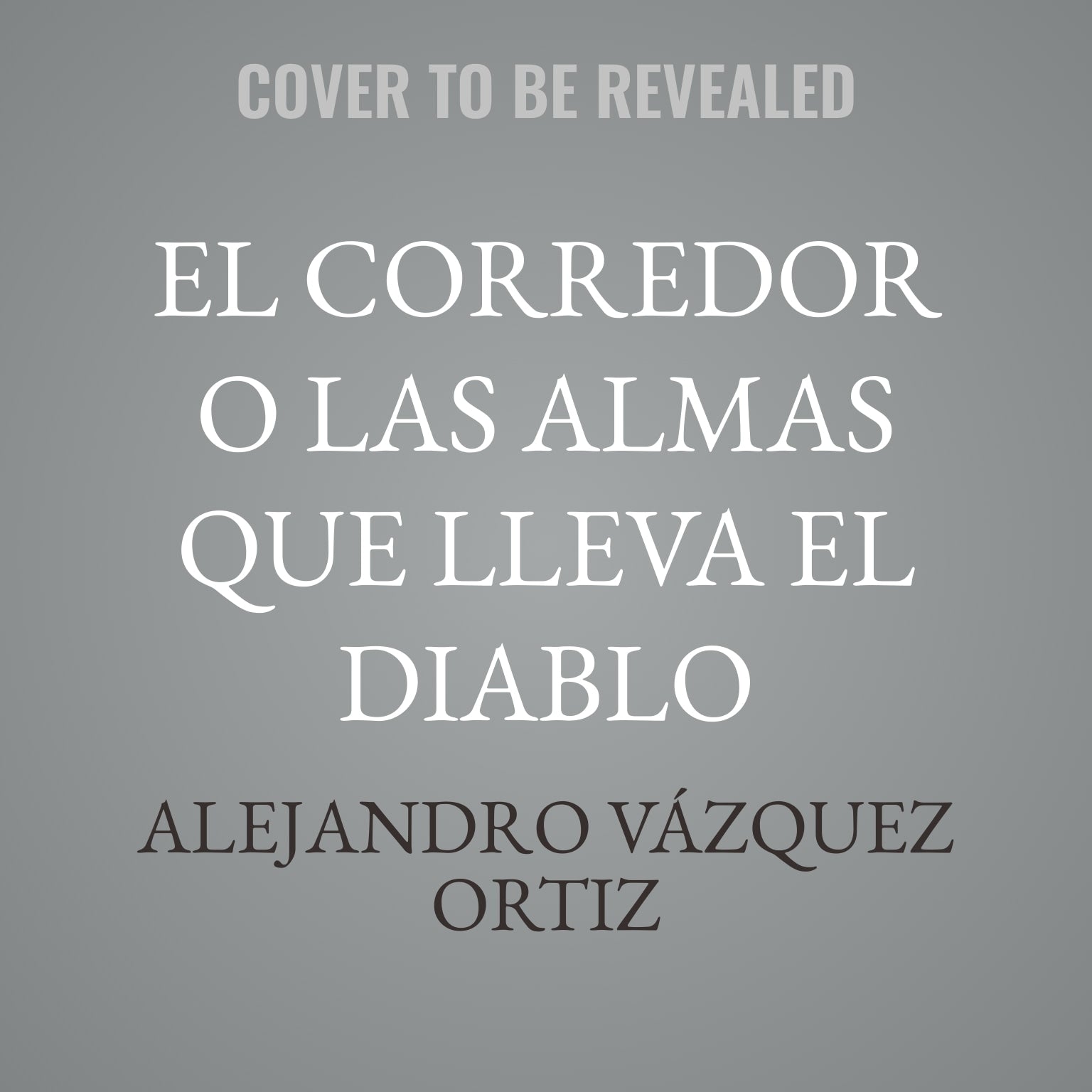 El corredor o las almas que lleva el diablo