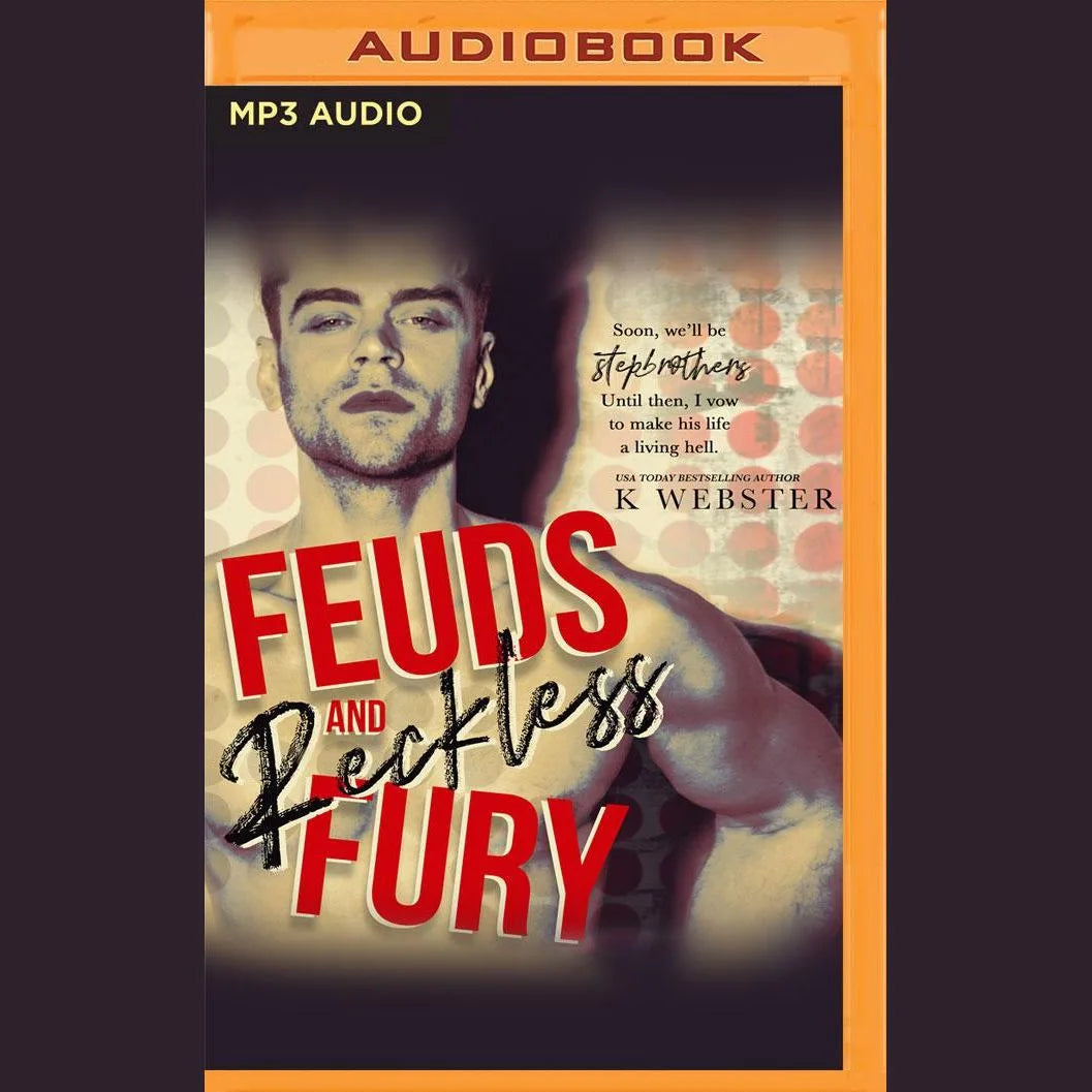 Feuds and Reckless Fury