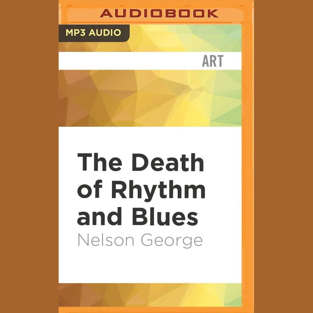 The Death of Rhythm and Blues