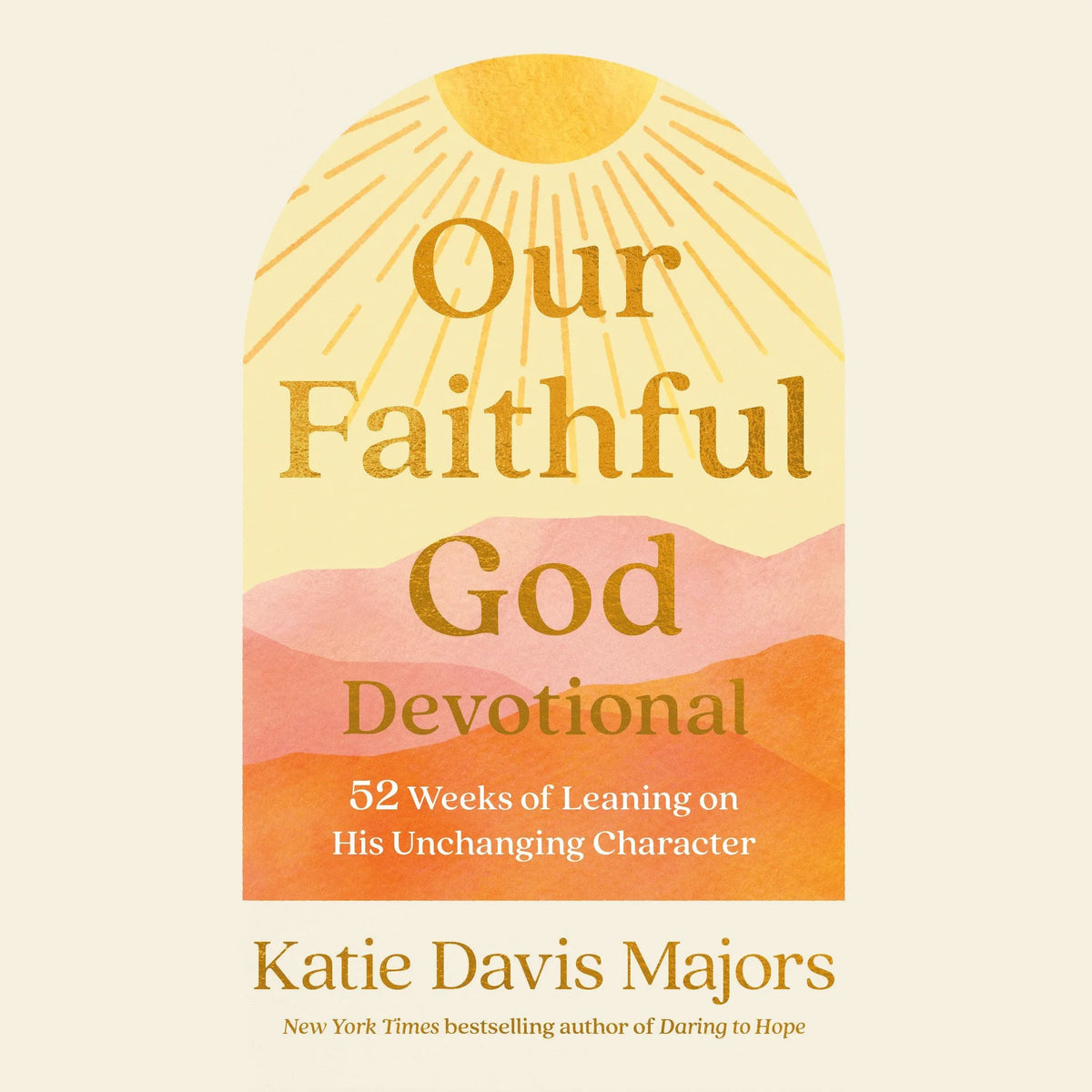 Our Faithful God Devotional