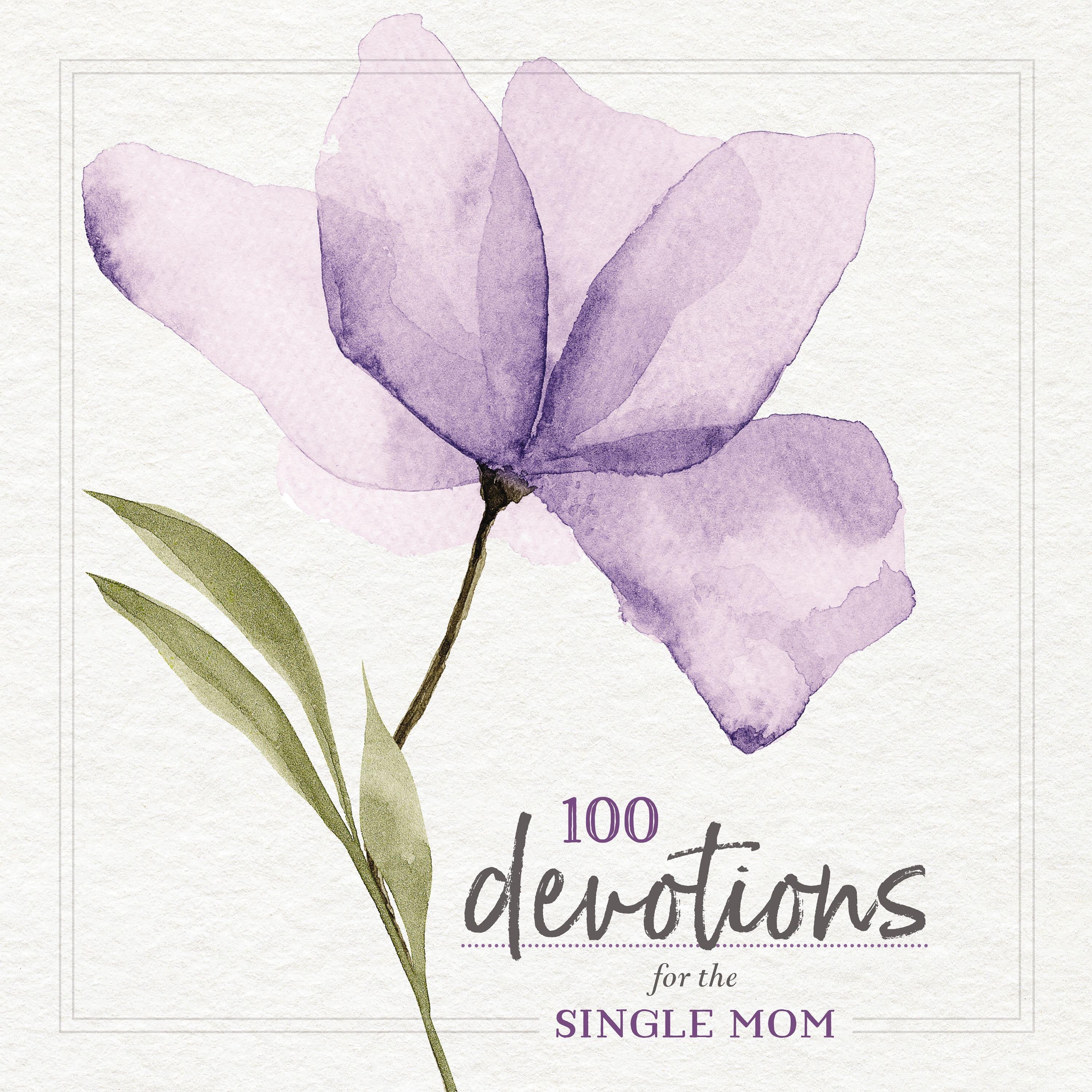 100 Devotions for the Single Mom