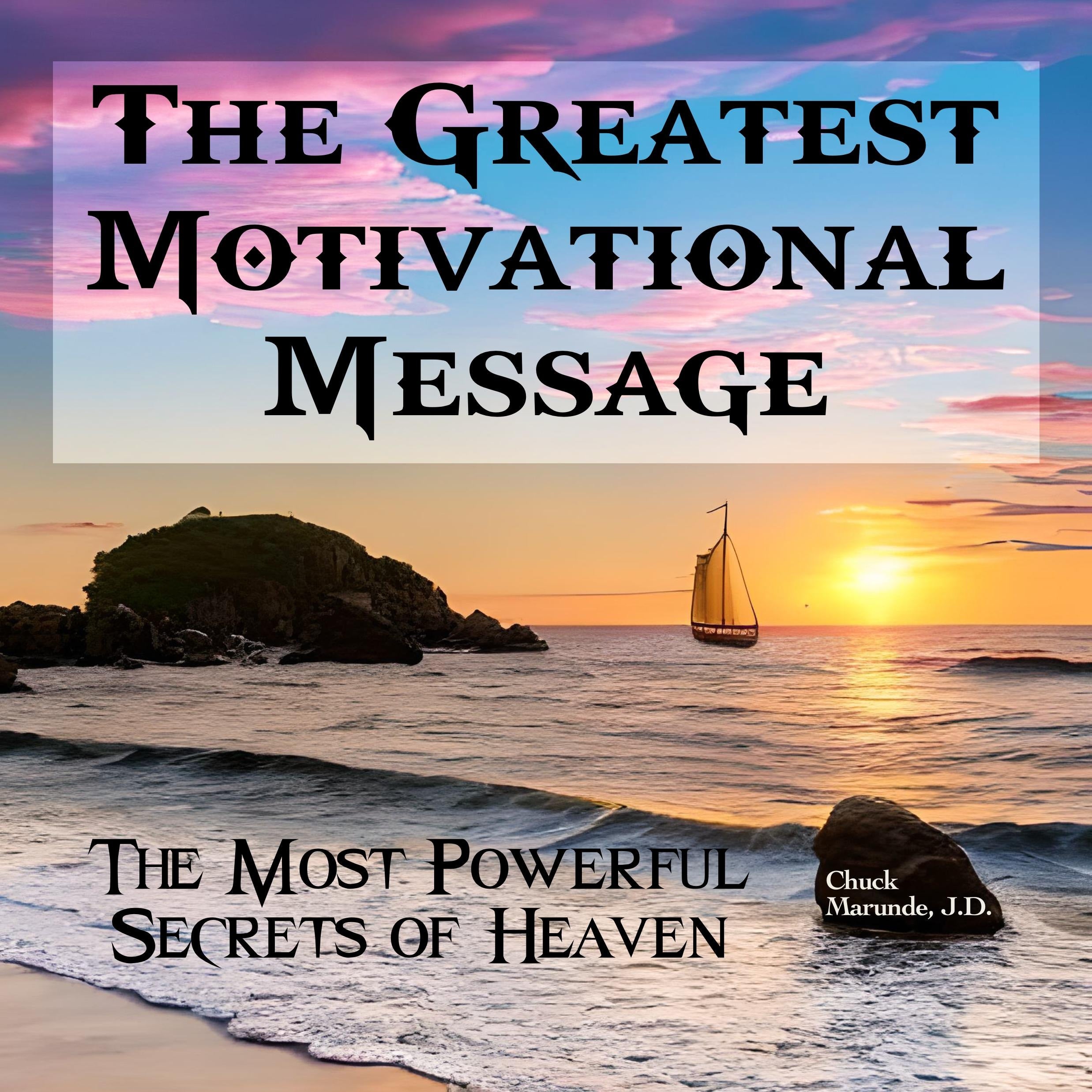 The Greatest Motivational Message