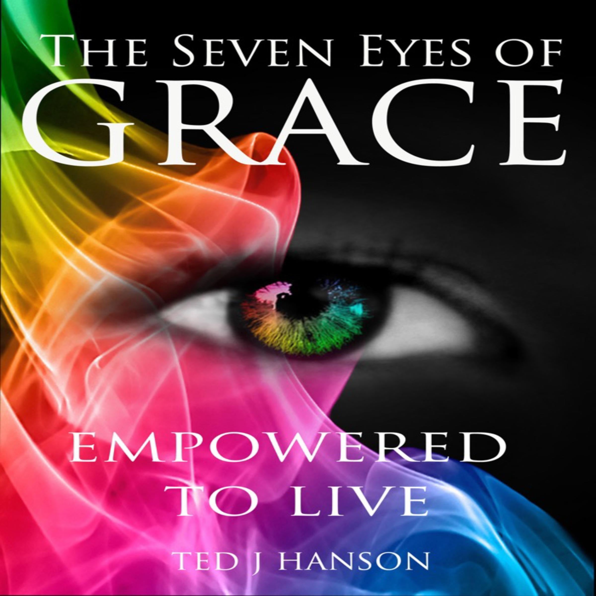 The Seven Eyes of Grace