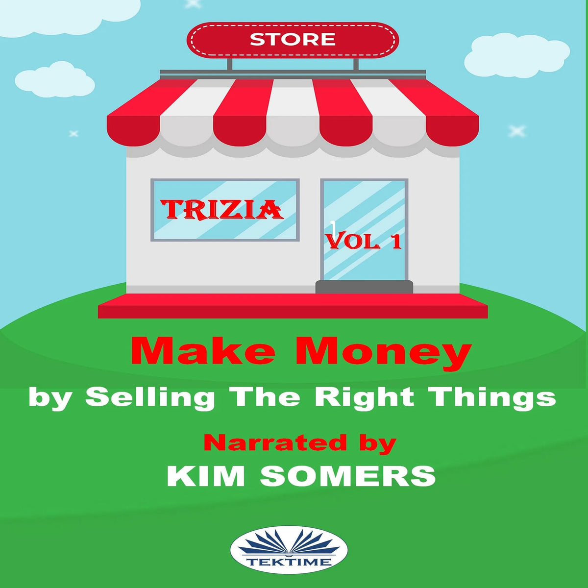 Make Money By Selling The Right Things