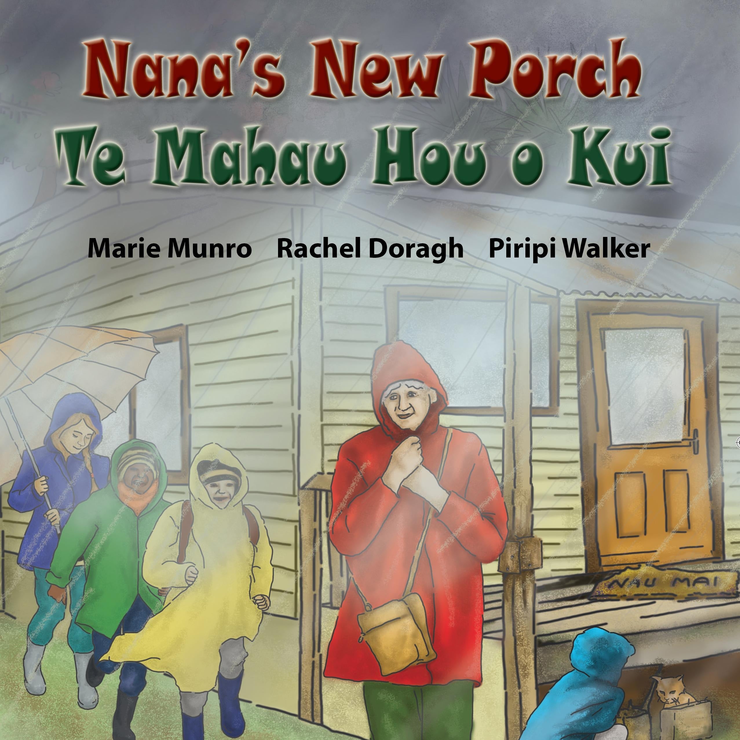 Nana's New Porch - Te Mahau Hou o Kui