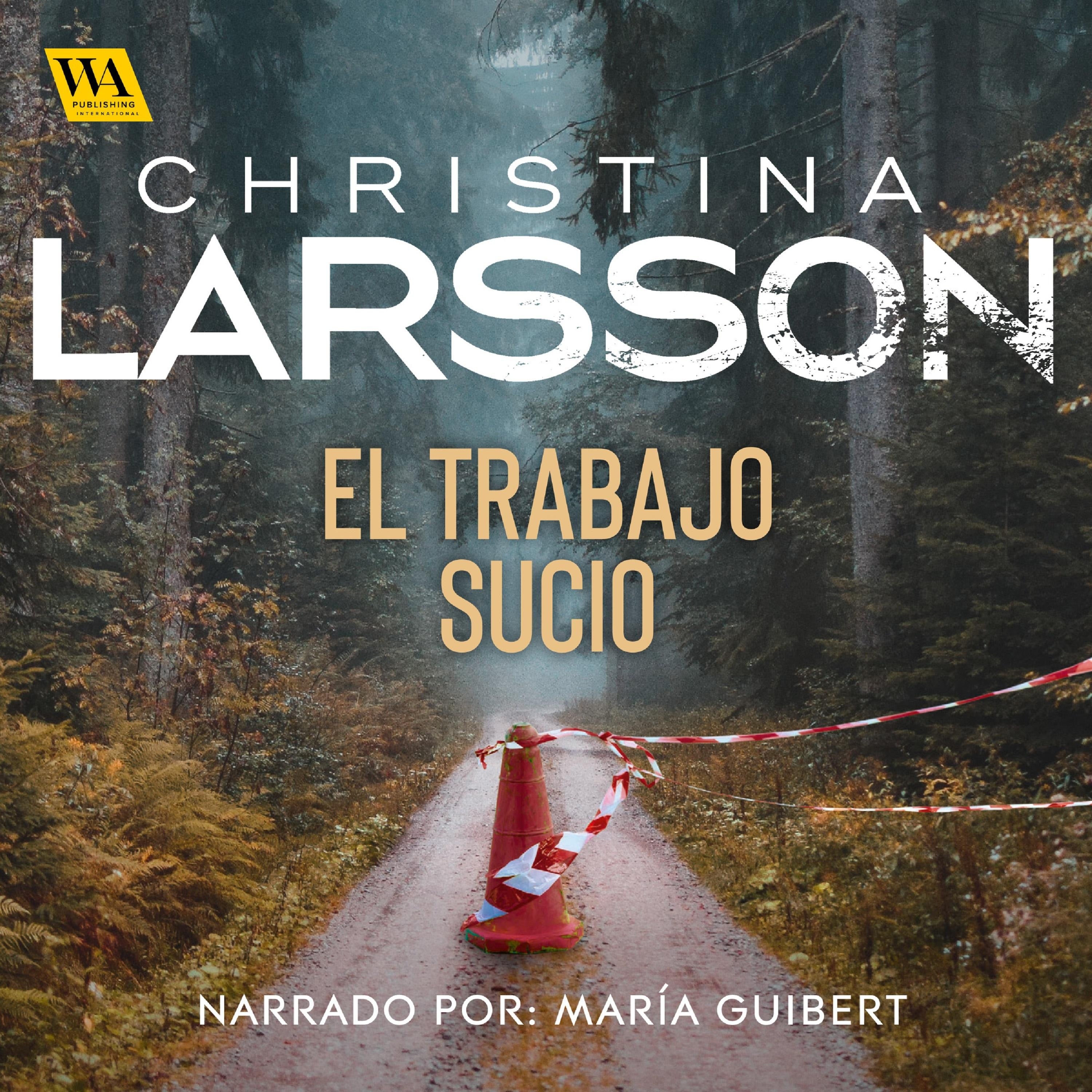 El trabajo sucio