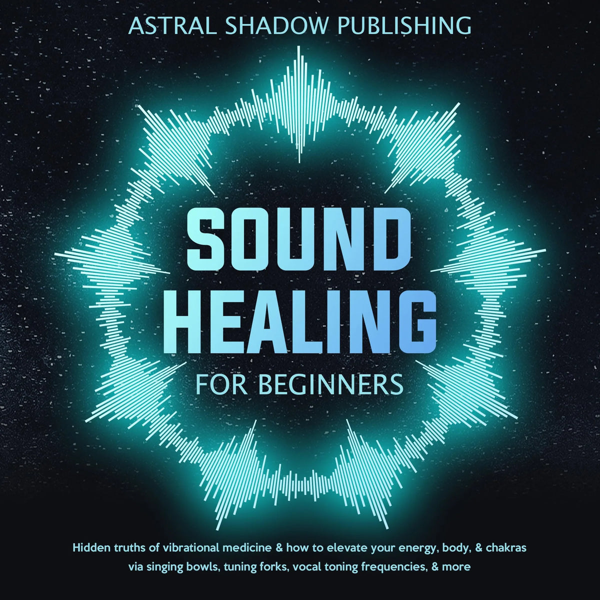 Sound Healing for Beginners