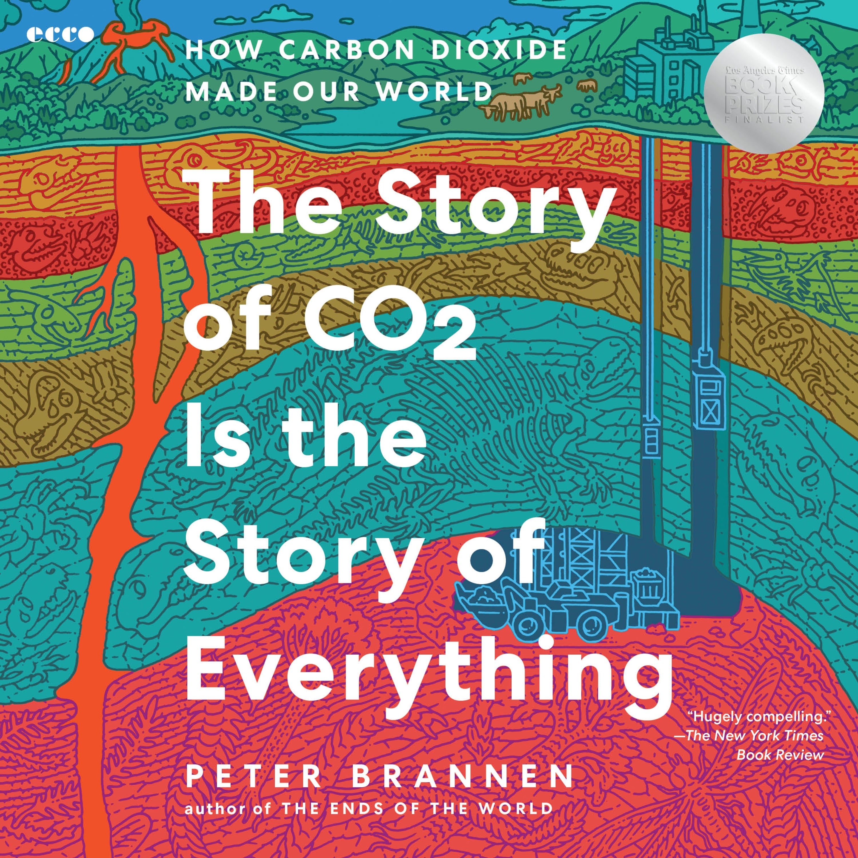 The Story of CO2 Is the Story of Everything