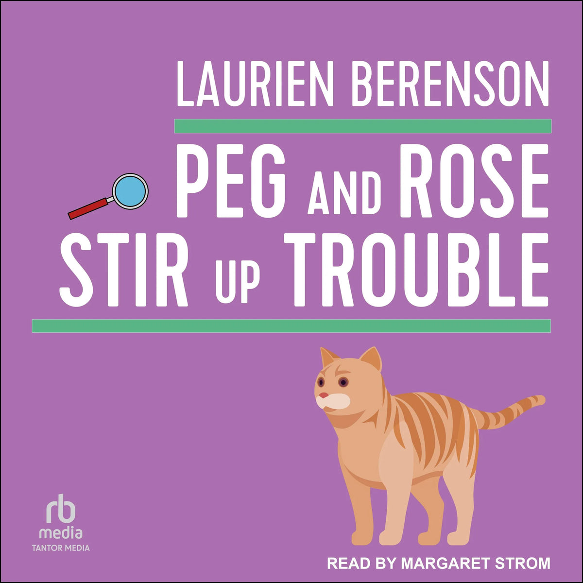 Peg and Rose Stir Up Trouble