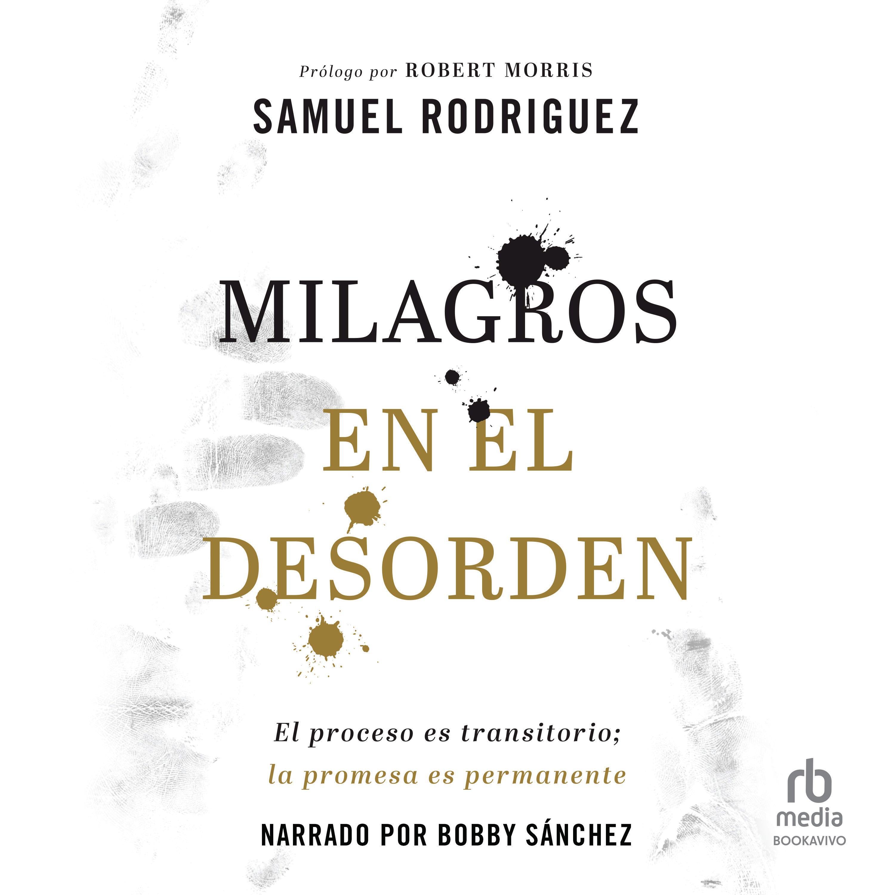 Milagros en el desorden