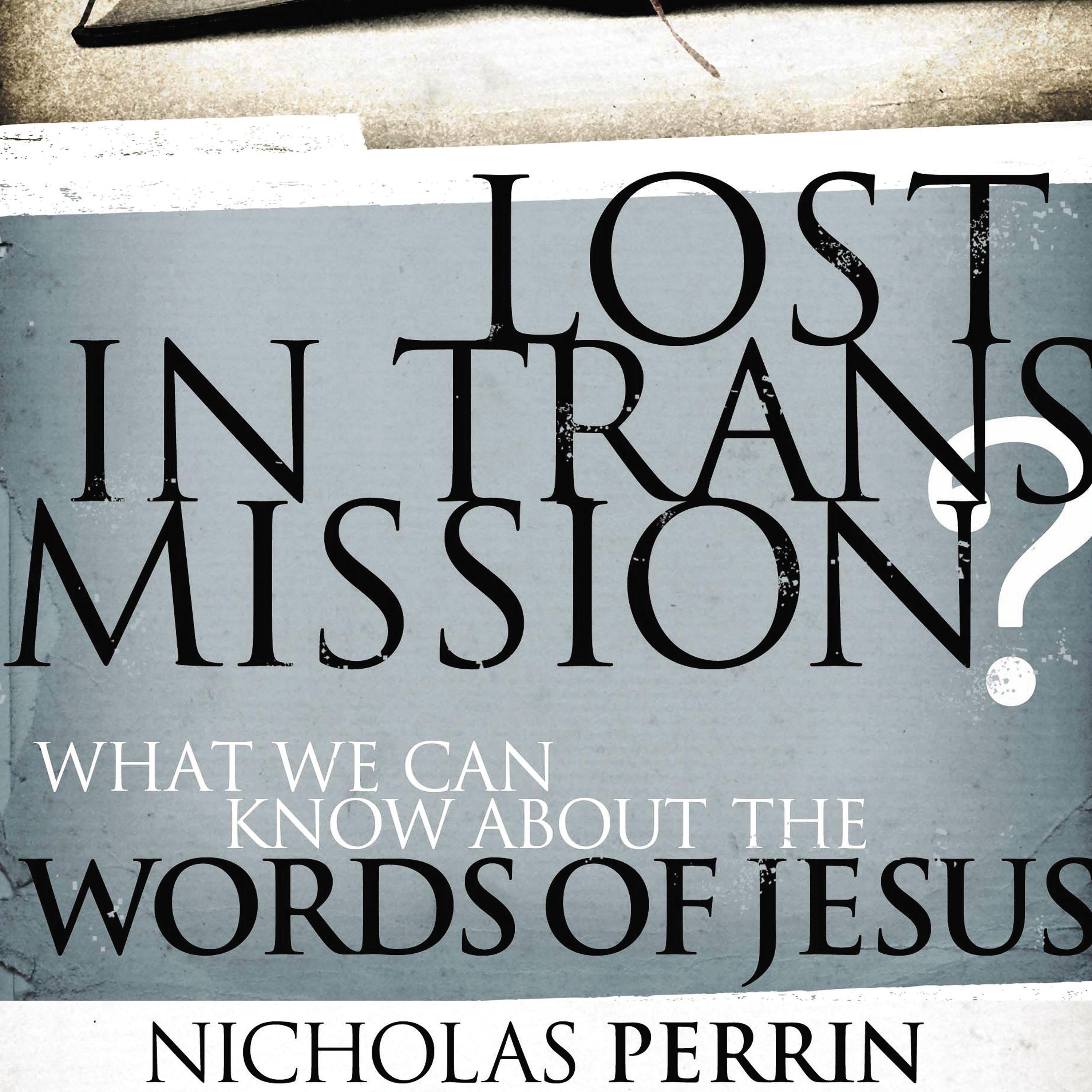Lost in Transmission?