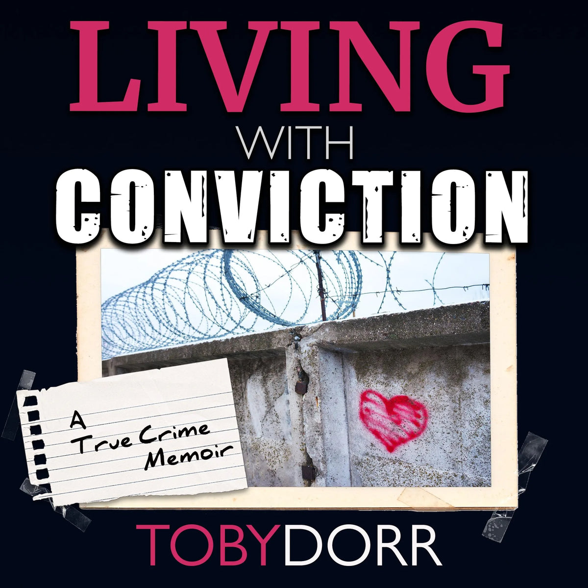 Living With Conviction