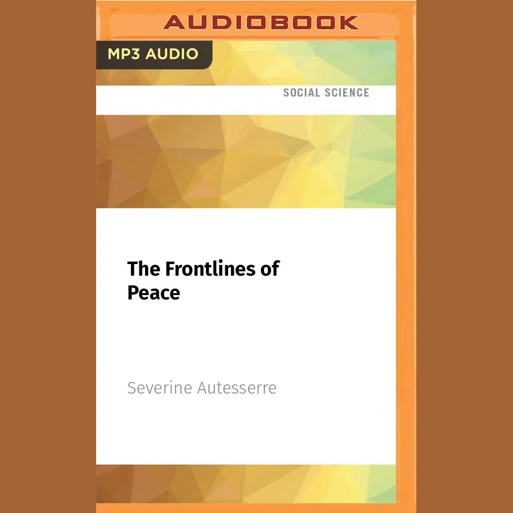 The Frontlines of Peace