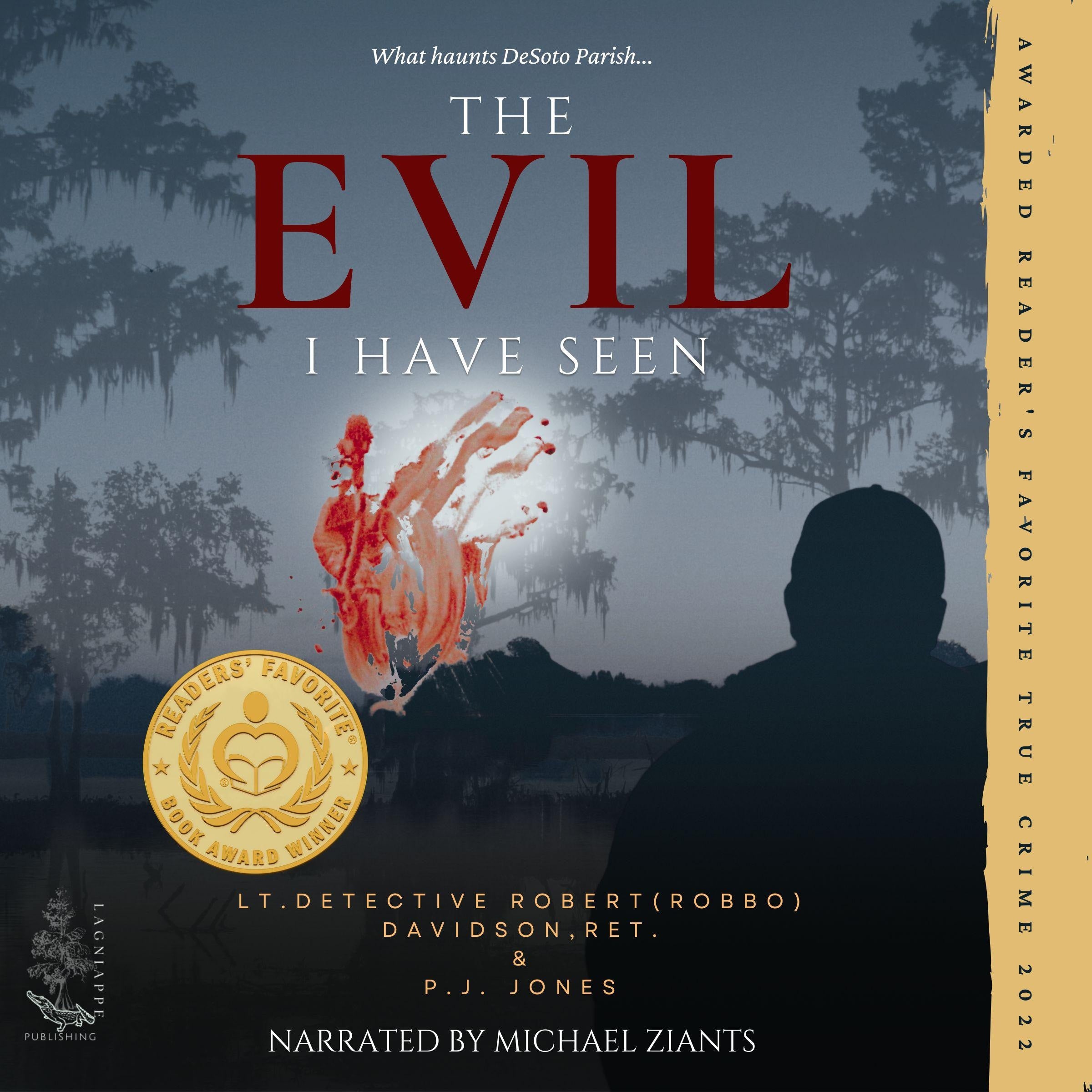The Evil I Have Seen