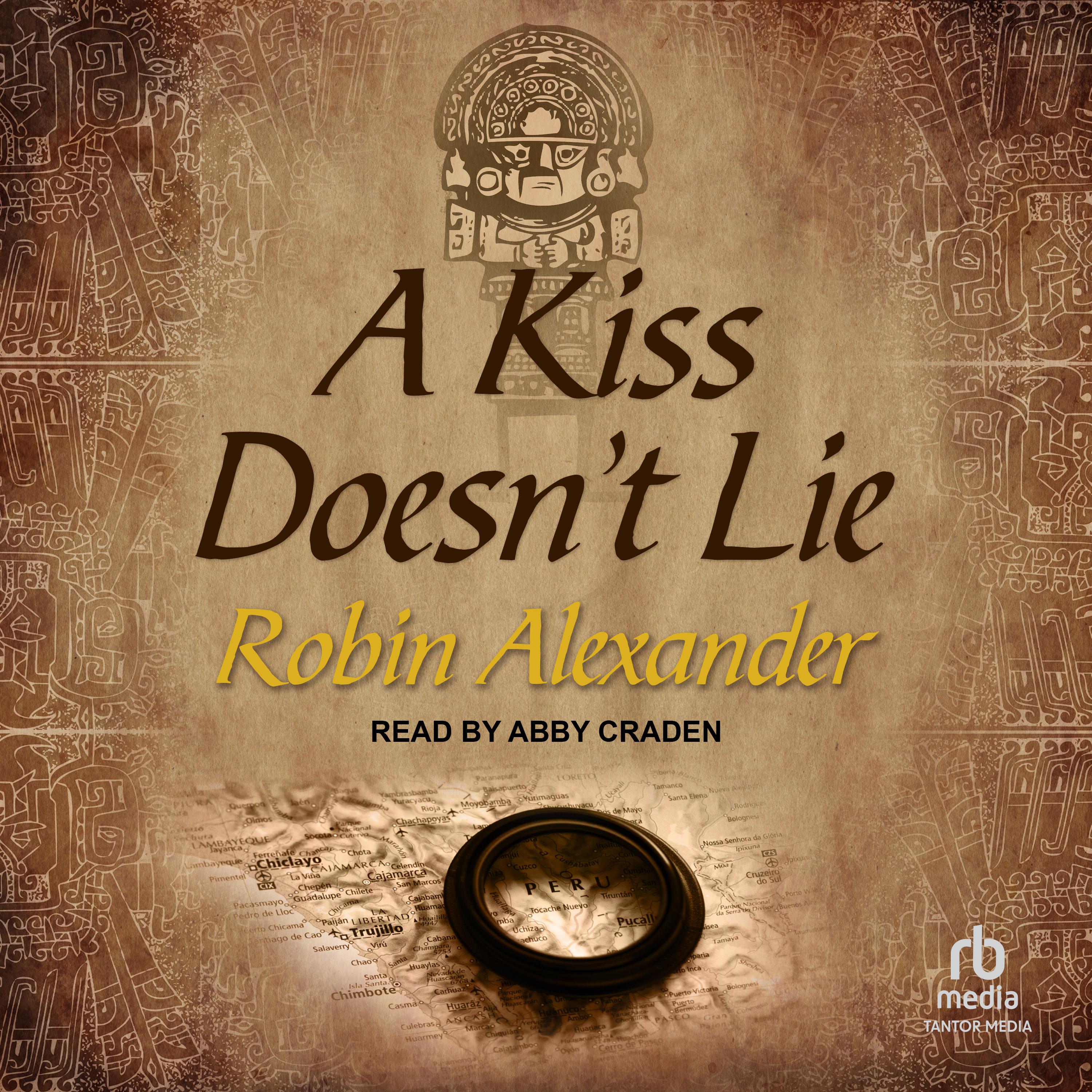 A Kiss Doesn't Lie
