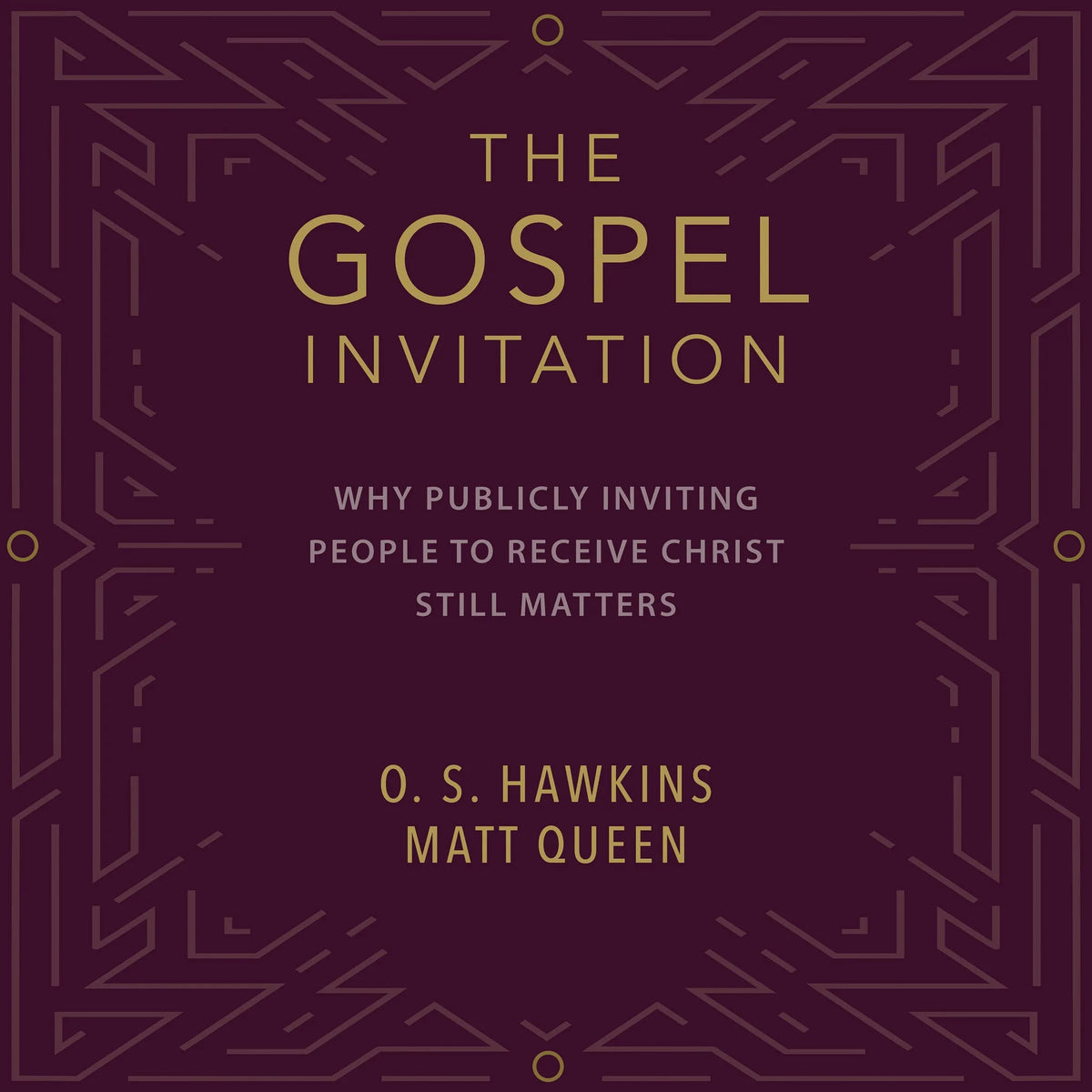 The Gospel Invitation