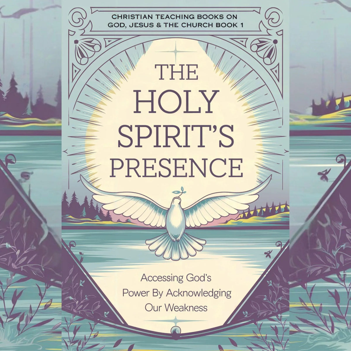 The Holy Spirit’s Presence
