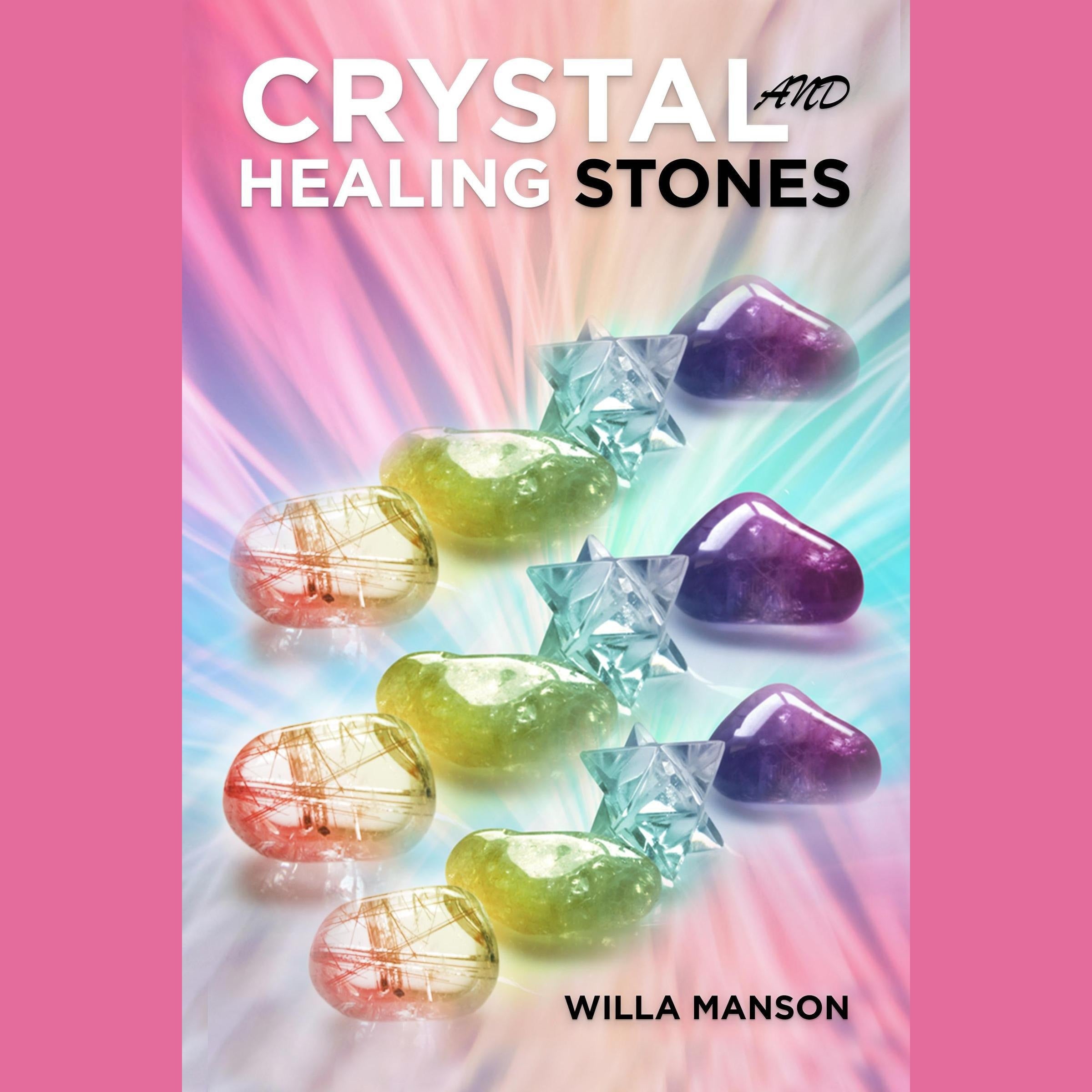 Crystal and Healing Stones
