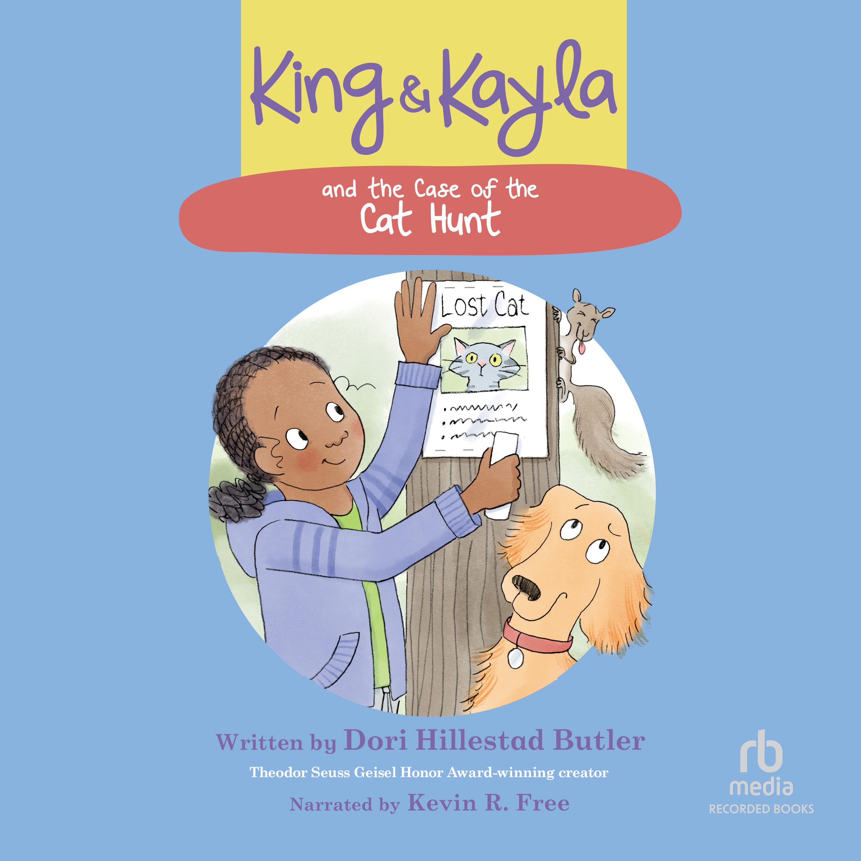 King and Kayla and the Case of the Cat Hunt