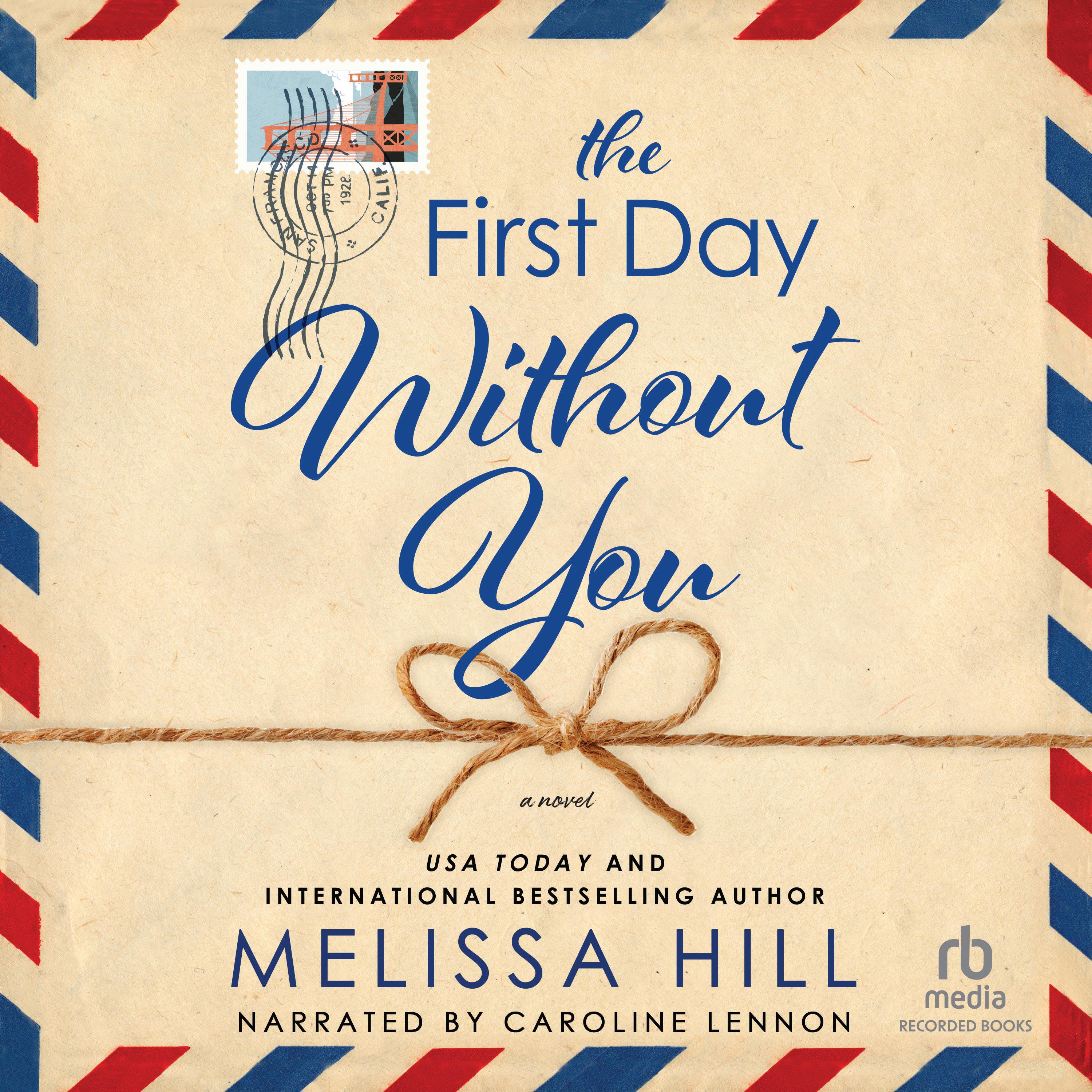 The First Day Without You