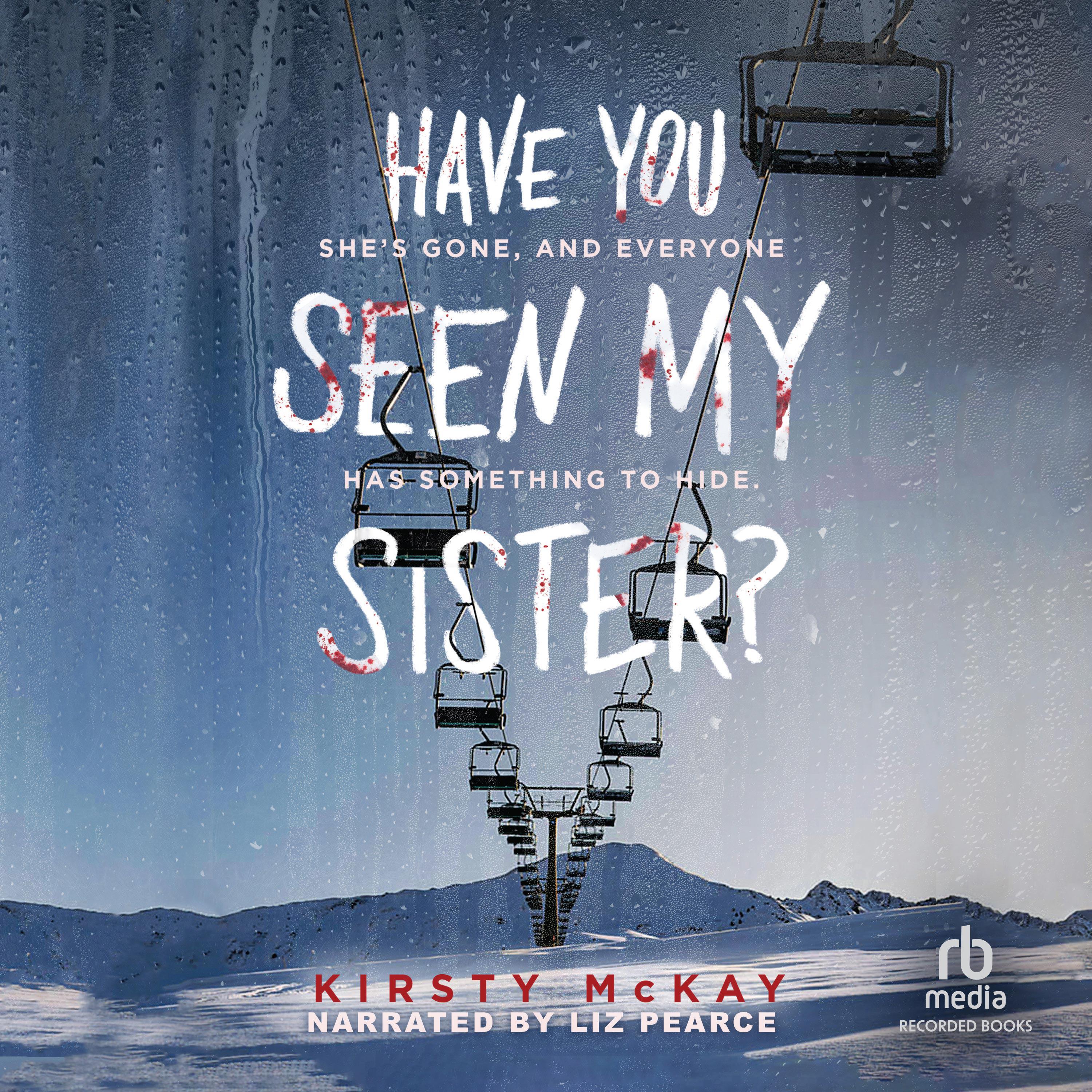 Have You Seen My Sister