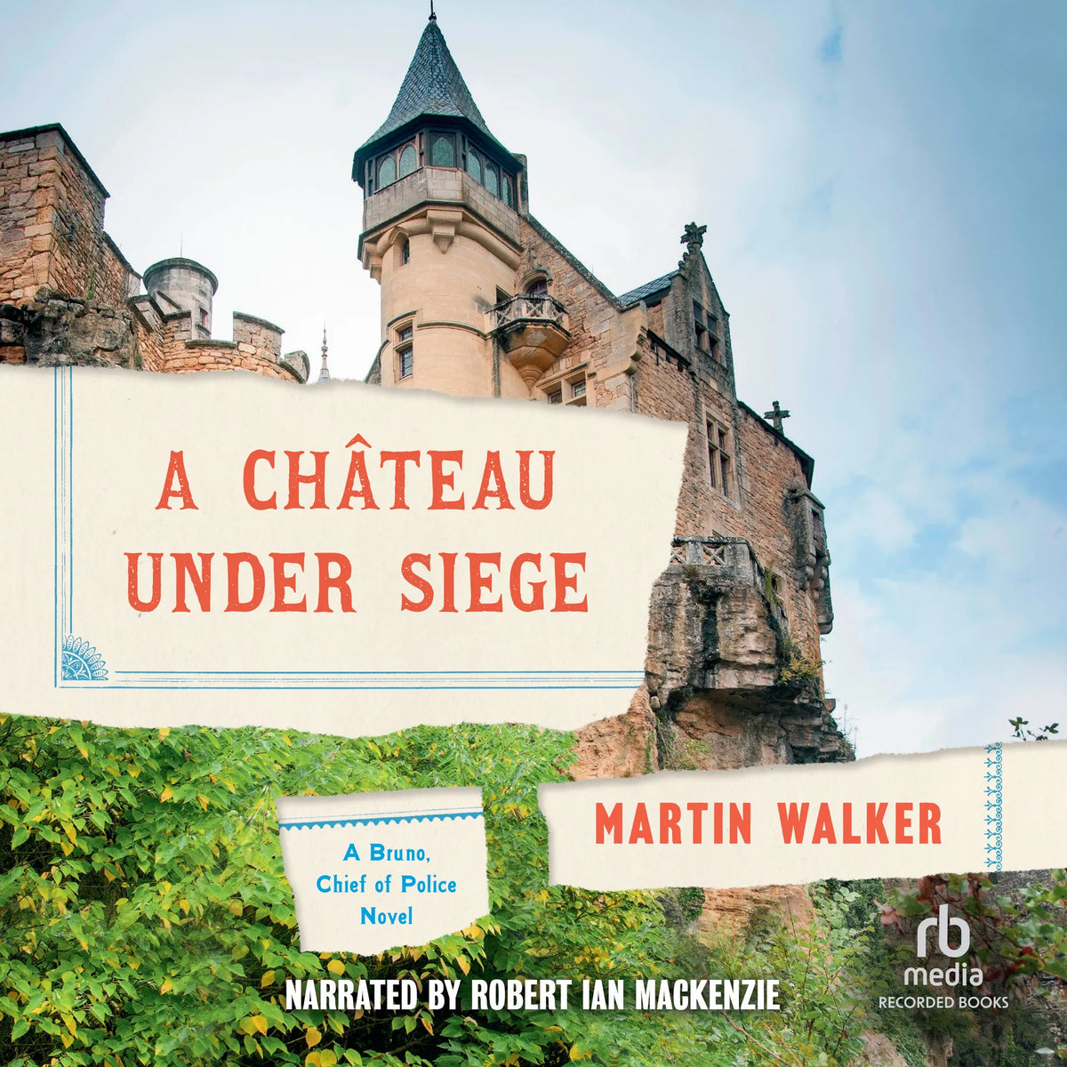 A Château Under Siege