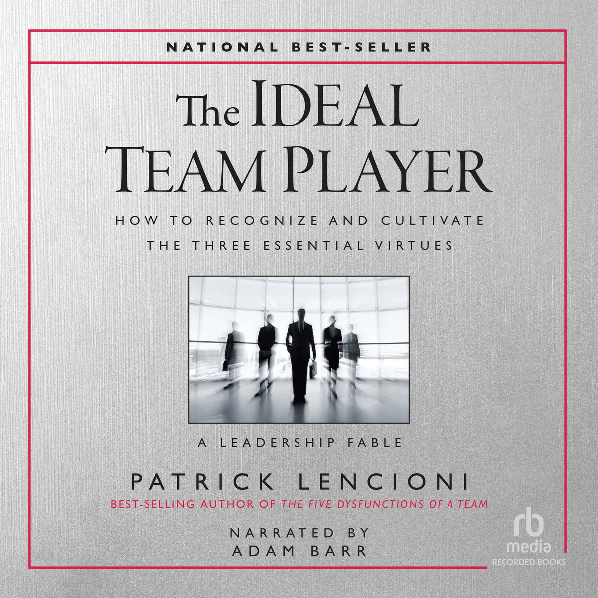 The Ideal Team Player