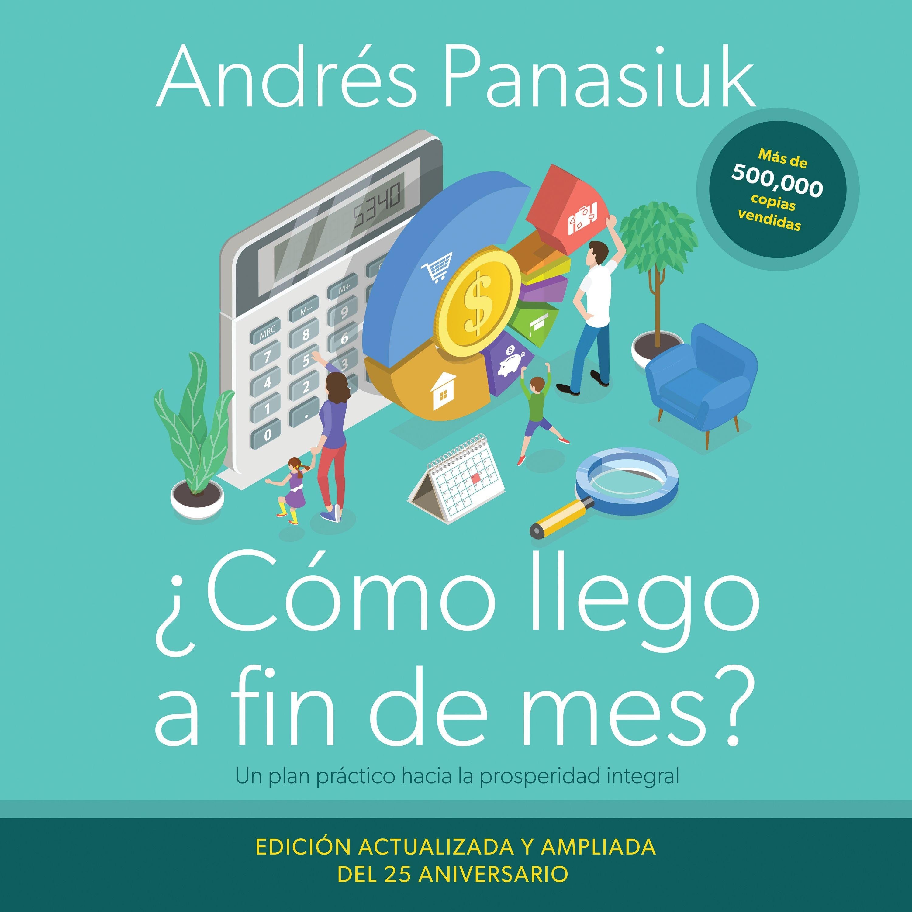 ¿Cómo llego a fin de mes? Edición del 25º Aniversario
