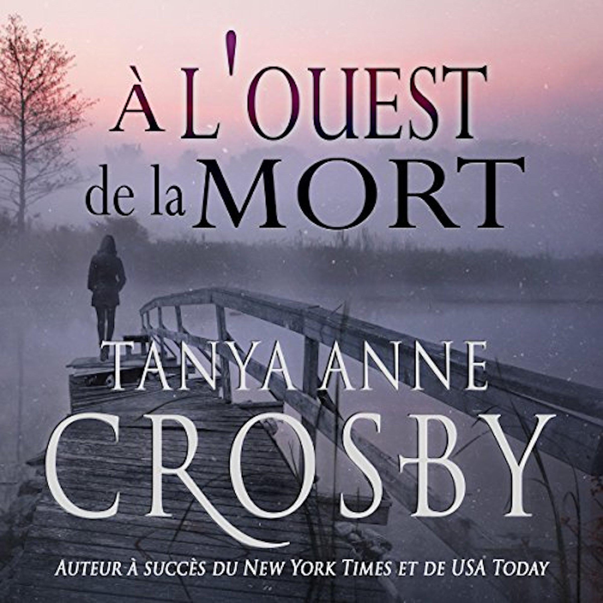 À l'ouest de la mort