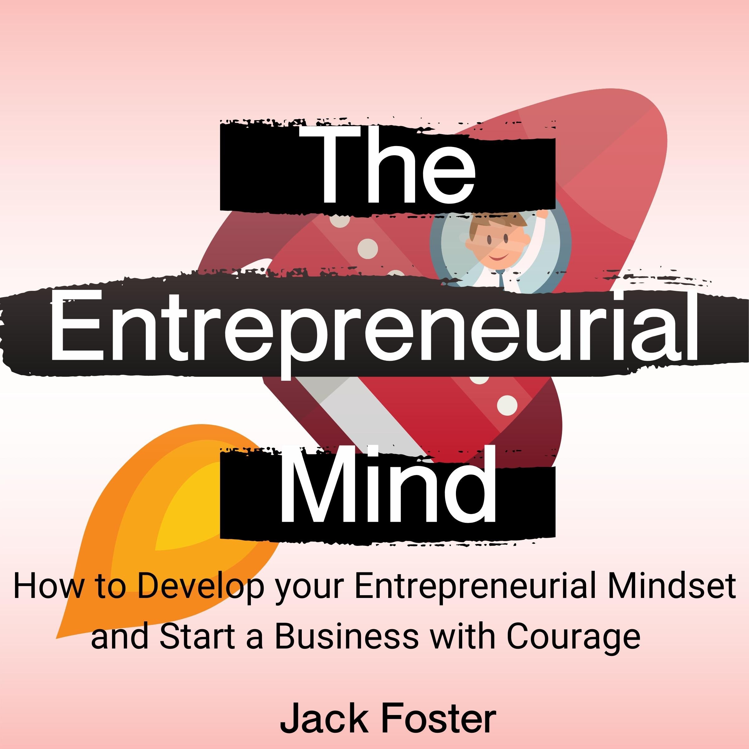The Entrepreneurial  Mind