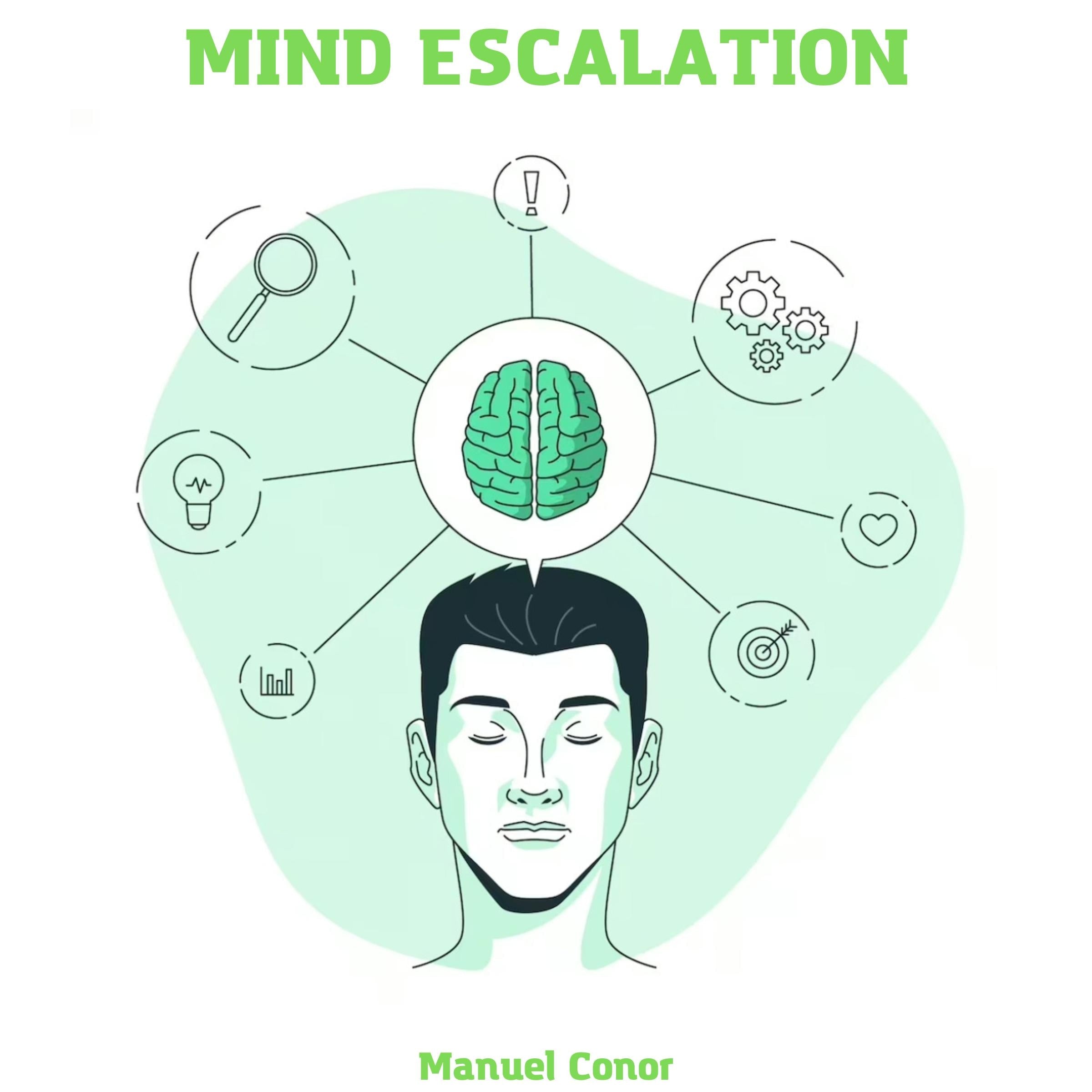 Mind Escalation