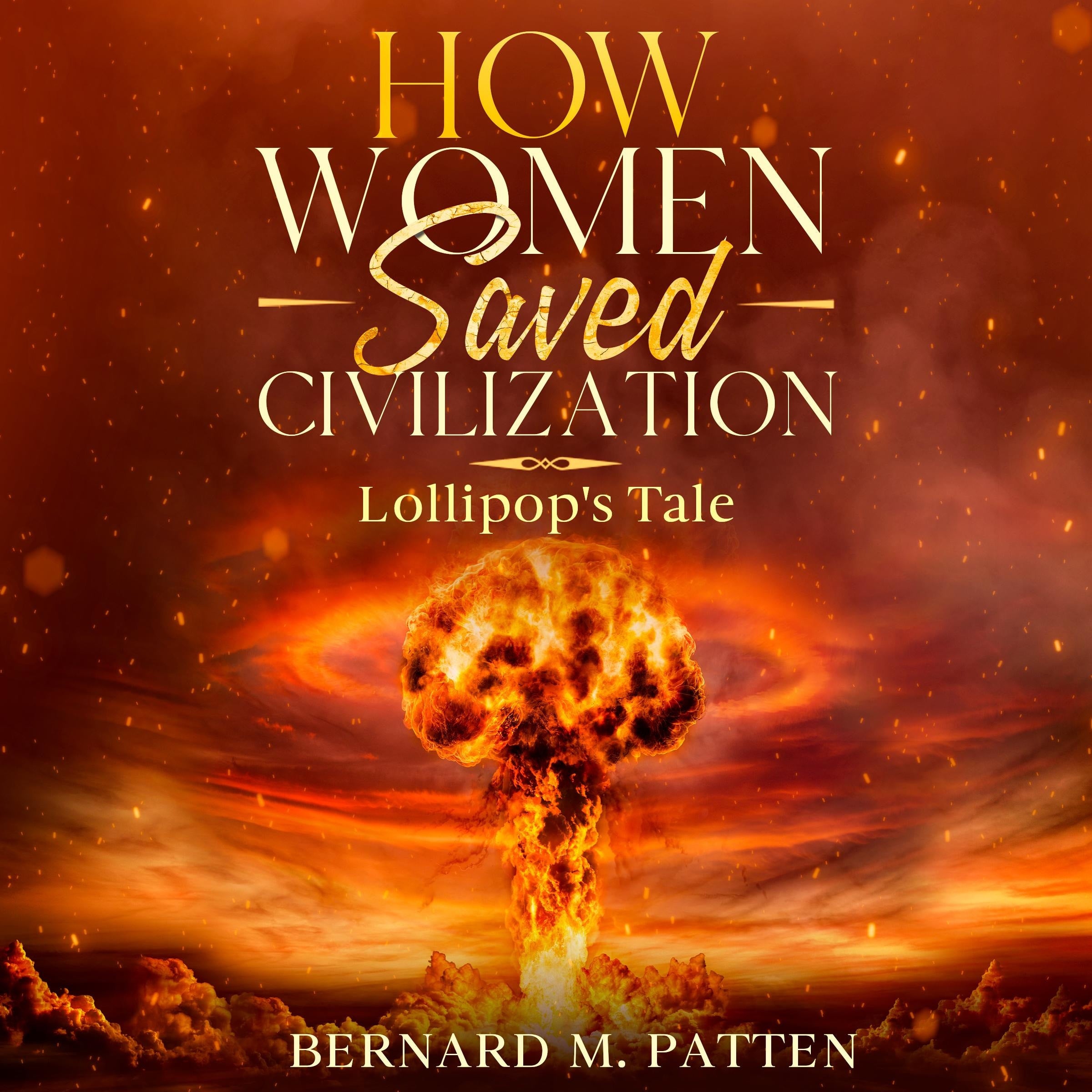 How Women Saved Civilization
