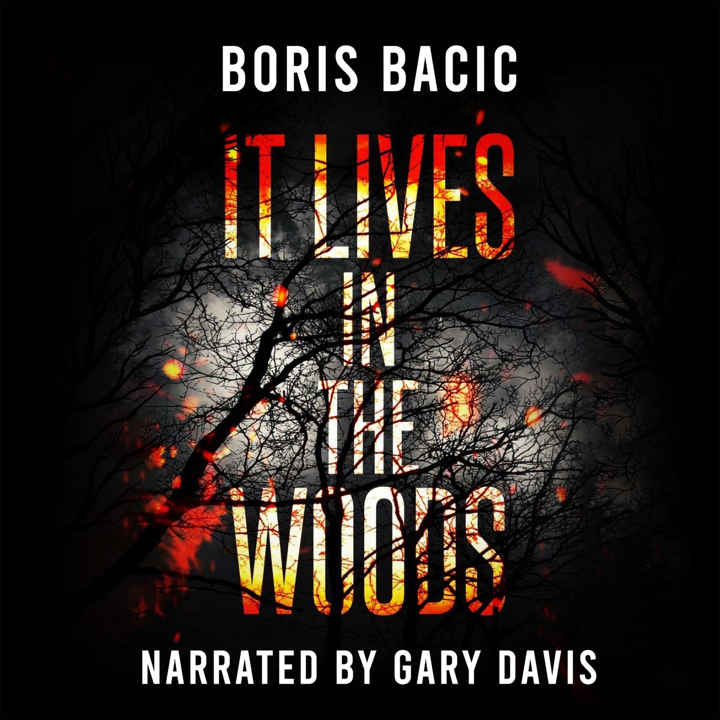 It Lives In The Woods